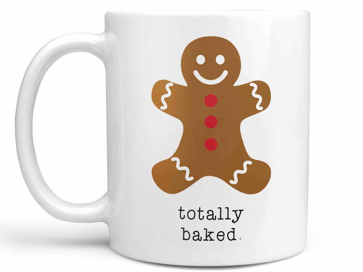 Totally Baked Coffee Mug