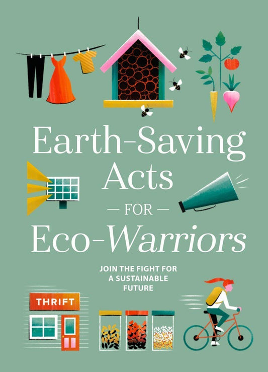 Earth-Saving Acts: Your Guide to a Sustainable Lifestyle - Concordia Style Boutique