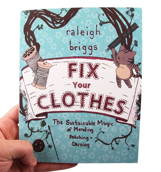 Fix Your Clothes: The Ultimate Guide to Sustainable Fashion - Concordia Style Boutique