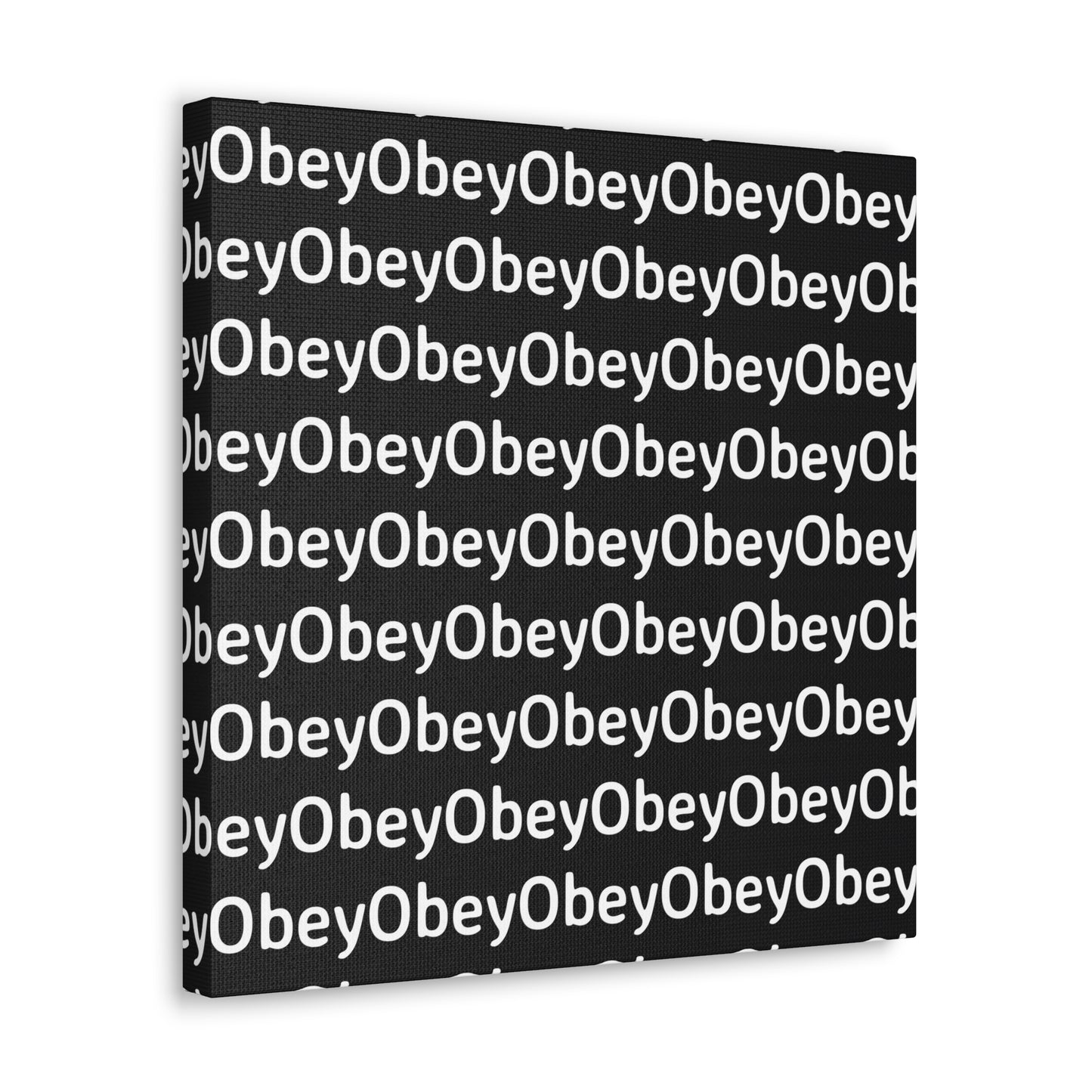 "Obey" - Classic Canvas - Premium Artwork from Concordia Style Boutique - Just $23.12! Shop now at Concordia Style Boutique