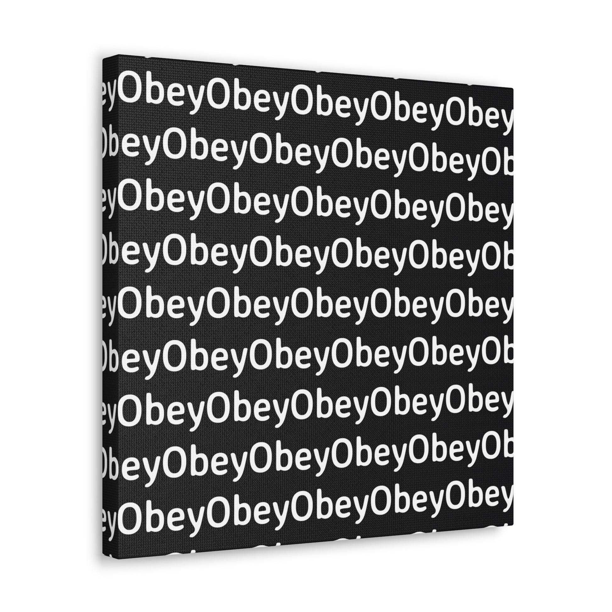 "Obey" - Classic Canvas - Premium Artwork from Concordia Style Boutique - Just $23.12! Shop now at Concordia Style Boutique