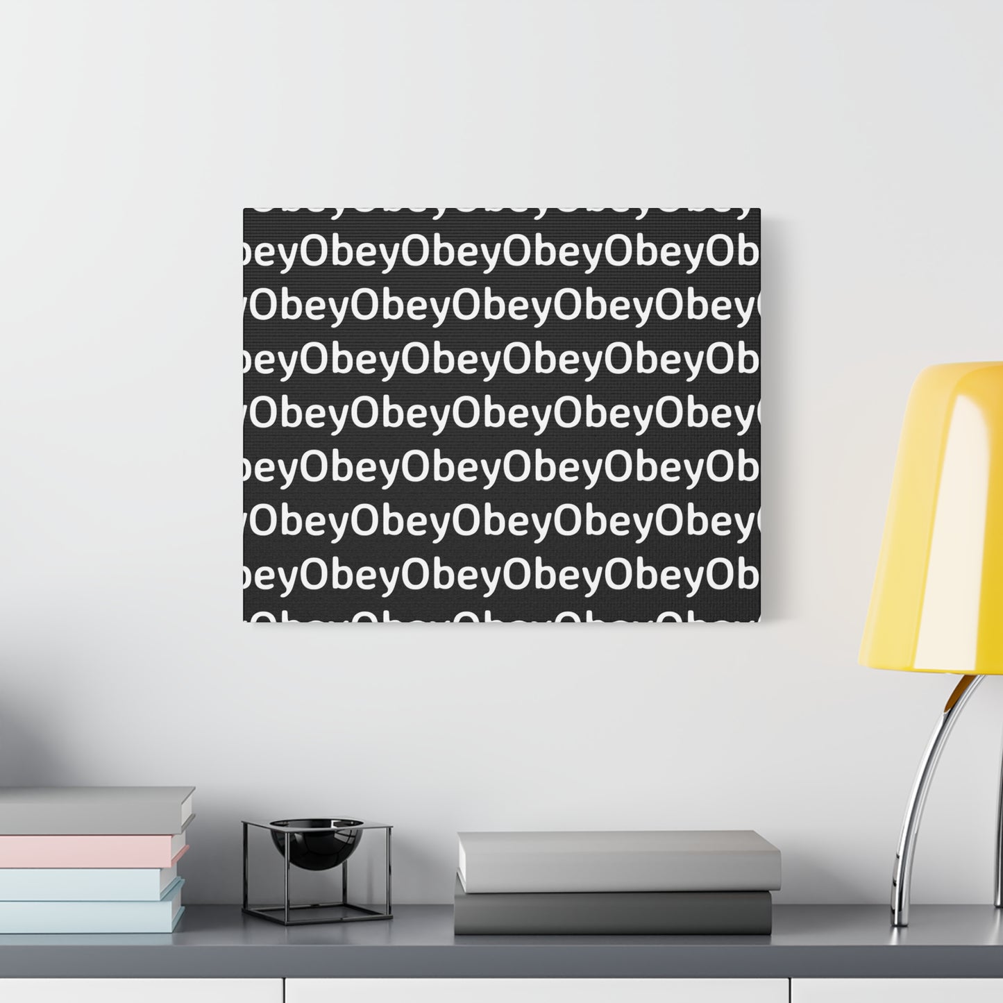 "Obey" - Classic Canvas - Premium Artwork from Concordia Style Boutique - Just $23.12! Shop now at Concordia Style Boutique