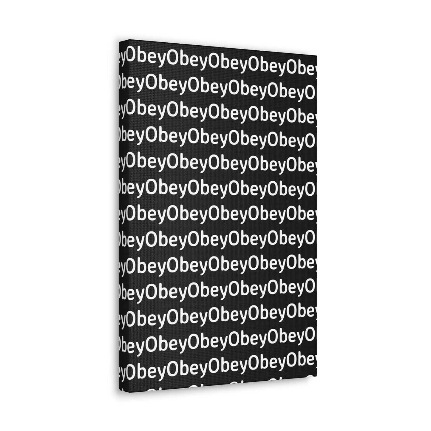 "Obey" - Classic Canvas - Premium Artwork from Concordia Style Boutique - Just $23.12! Shop now at Concordia Style Boutique