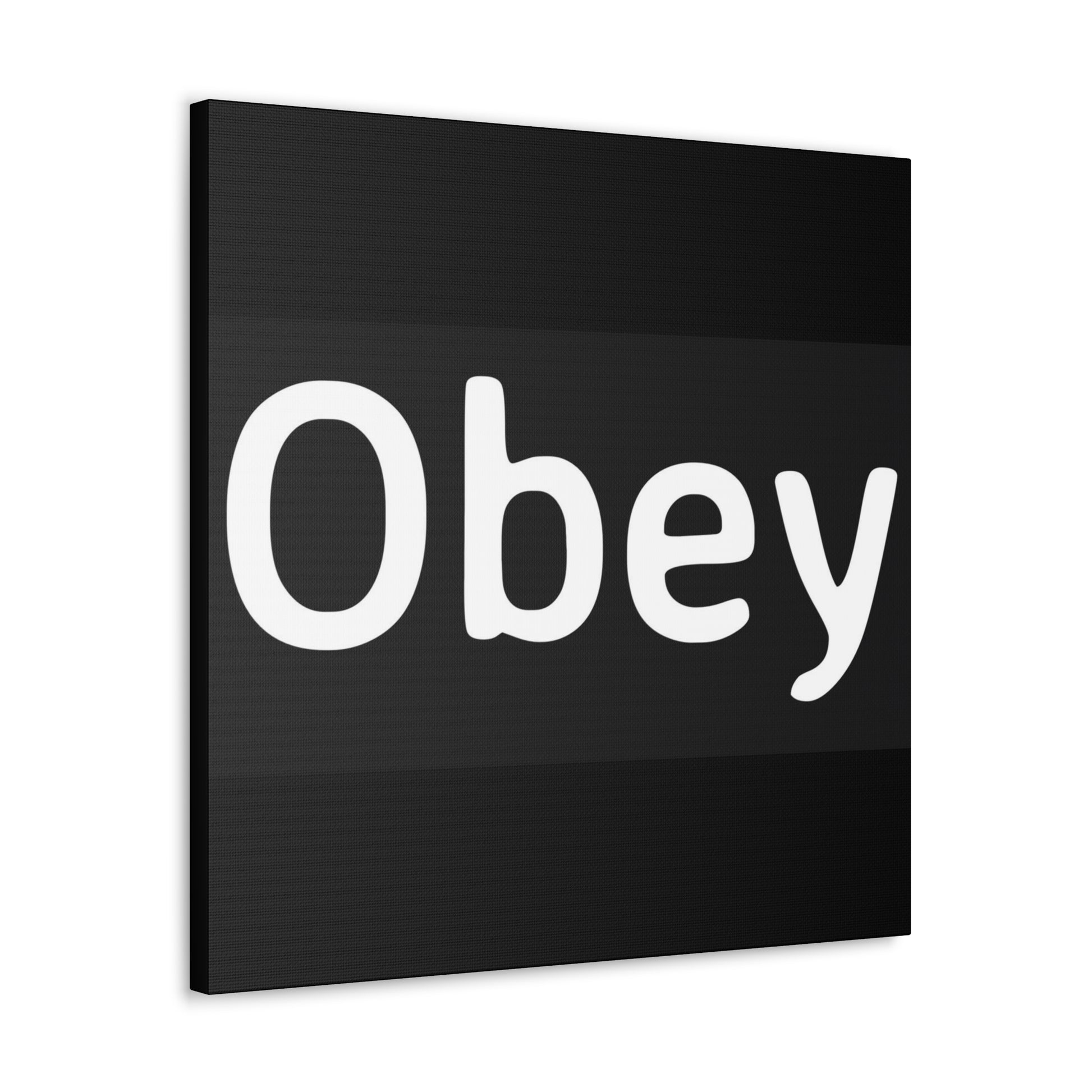 "Obey" - Classic Canvas - Premium Canvas from Concordia Style Boutique - Just $23.12! Shop now at Concordia Style Boutique