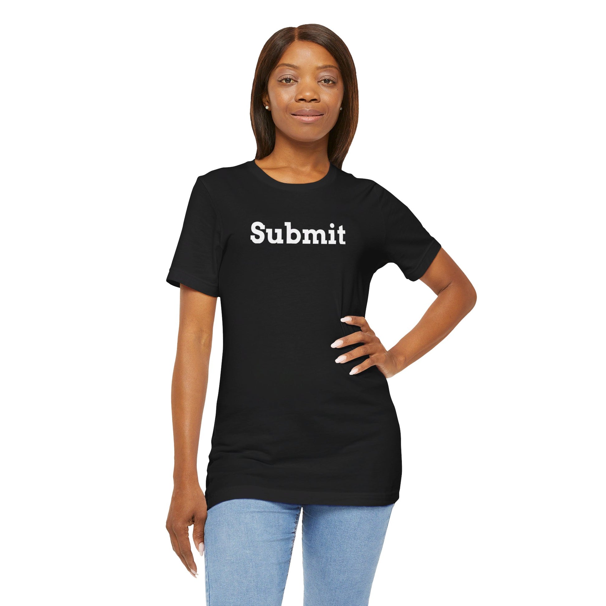 Unisex Jersey Short Sleeve Tee - "Submit" - Premium T-Shirt from Concordia Style Boutique - Just $22.84! Shop now at Concordia Style Boutique