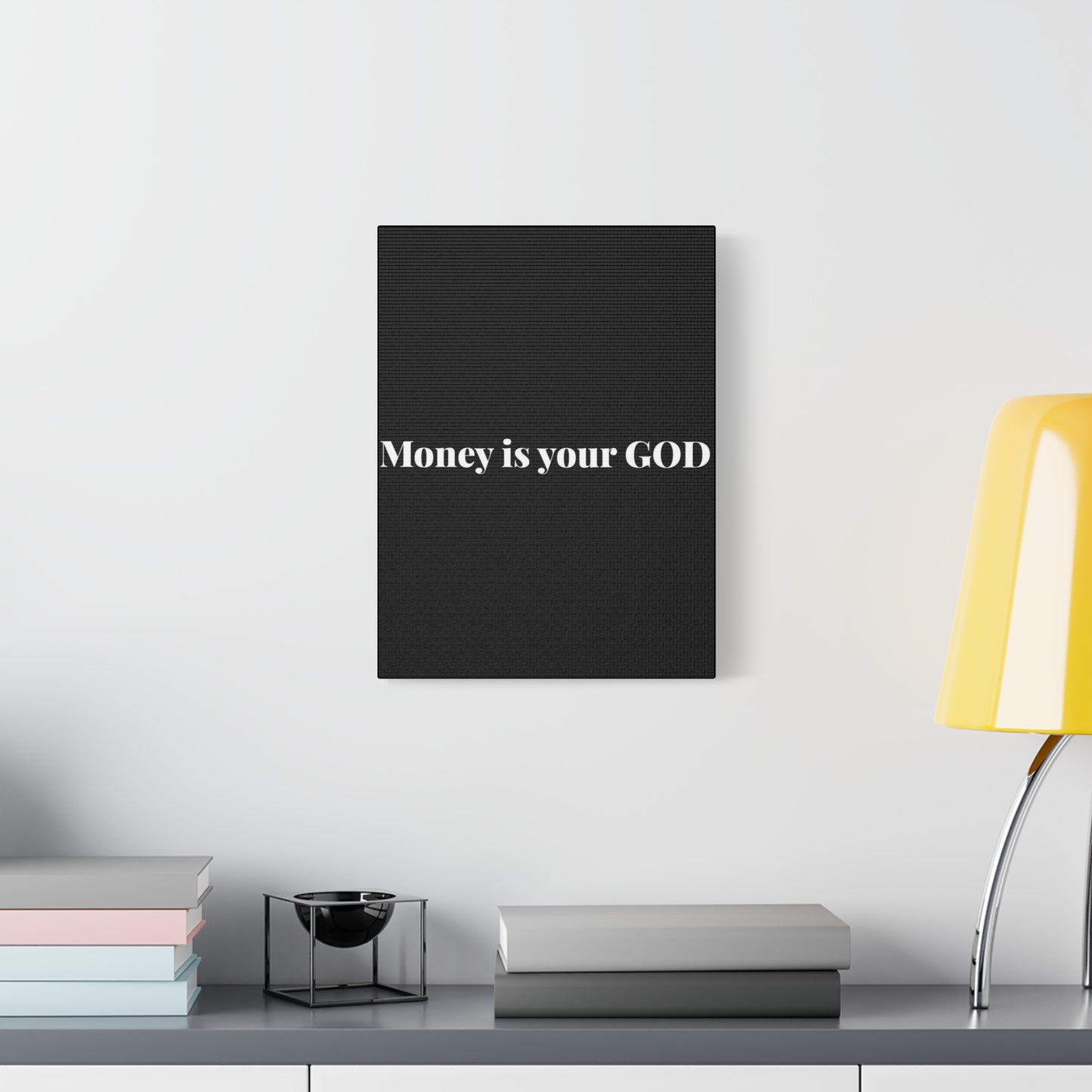 Classic Canvas - "Money Is Your God" - Premium Canvas from Concordia Style Boutique - Just $26.40! Shop now at Concordia Style Boutique