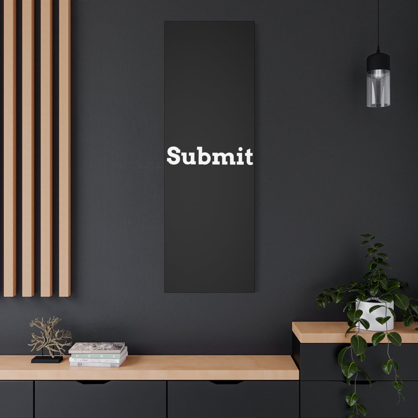 Classic Canvas - "Submit"" - Premium Canvas from Concordia Style Boutique - Just $26.40! Shop now at Concordia Style Boutique