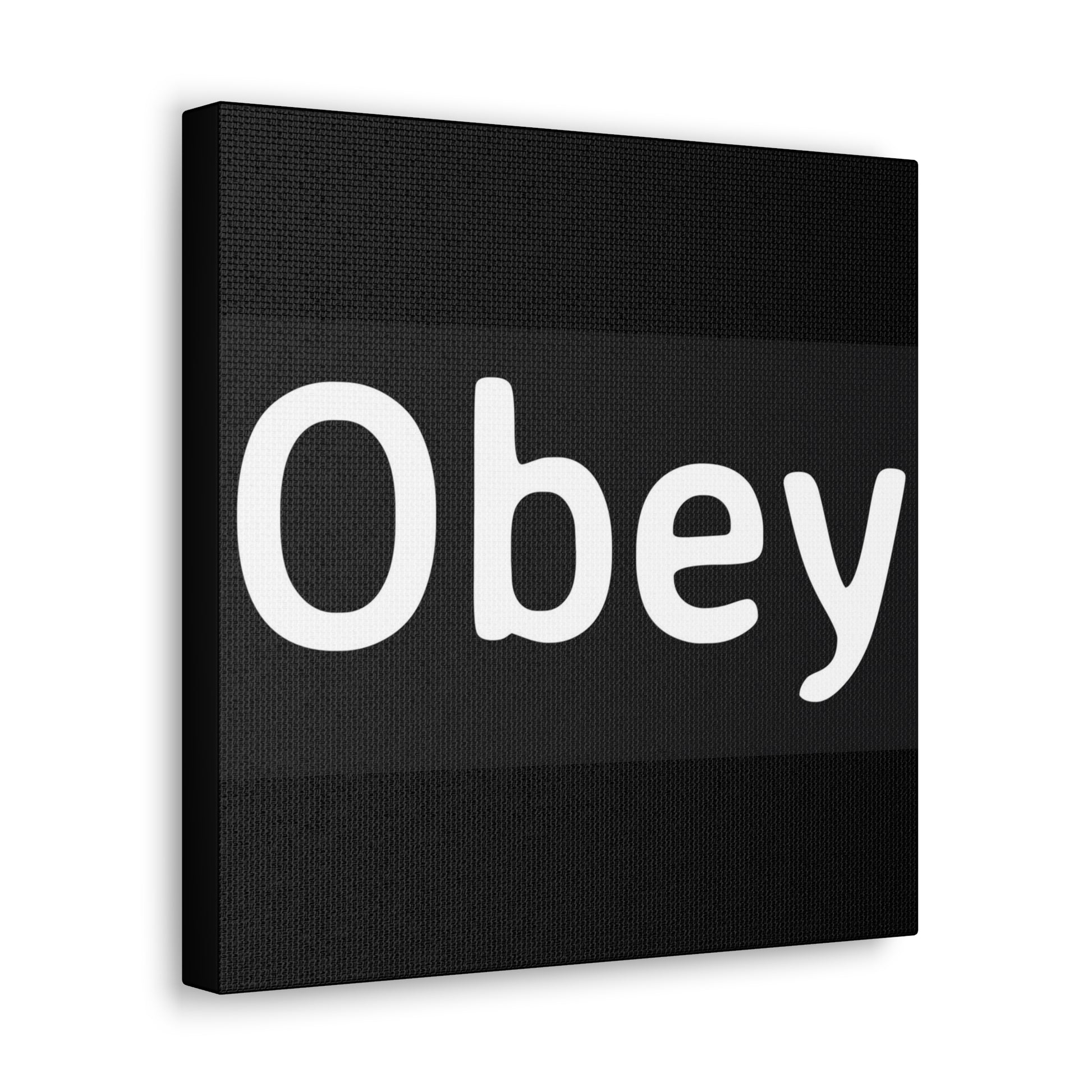 "Obey" - Classic Canvas - Premium Canvas from Concordia Style Boutique - Just $23.12! Shop now at Concordia Style Boutique