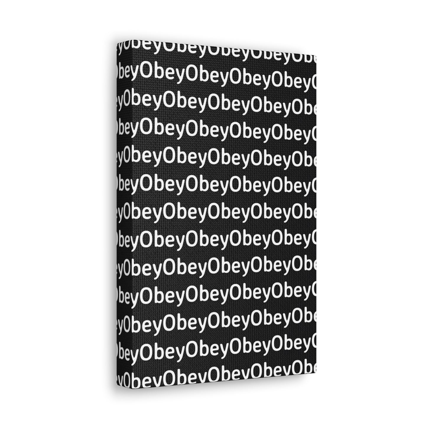 "Obey" - Classic Canvas - Premium Artwork from Concordia Style Boutique - Just $23.12! Shop now at Concordia Style Boutique