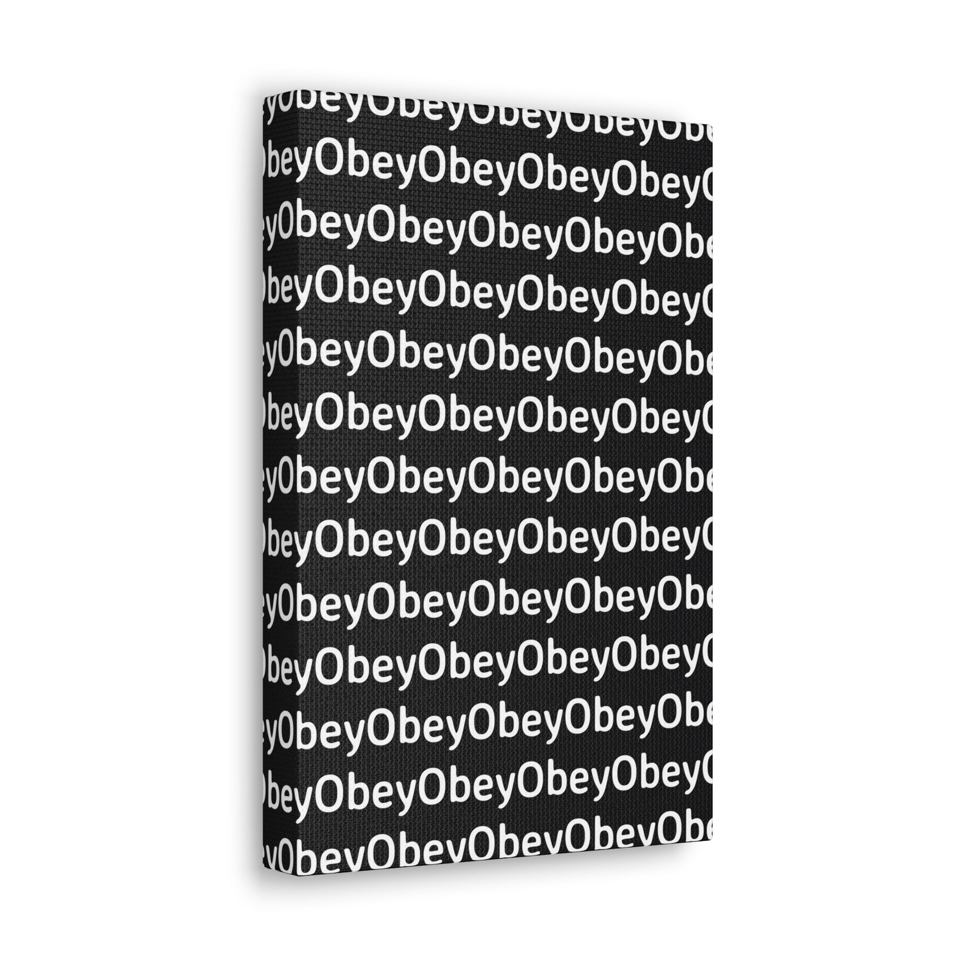 "Obey" - Classic Canvas - Premium Artwork from Concordia Style Boutique - Just $23.12! Shop now at Concordia Style Boutique