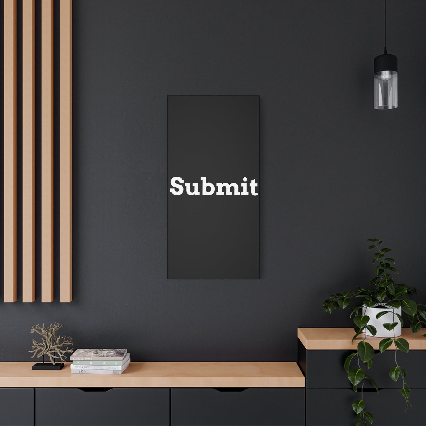 Classic Canvas - "Submit"" - Premium Canvas from Concordia Style Boutique - Just $26.40! Shop now at Concordia Style Boutique