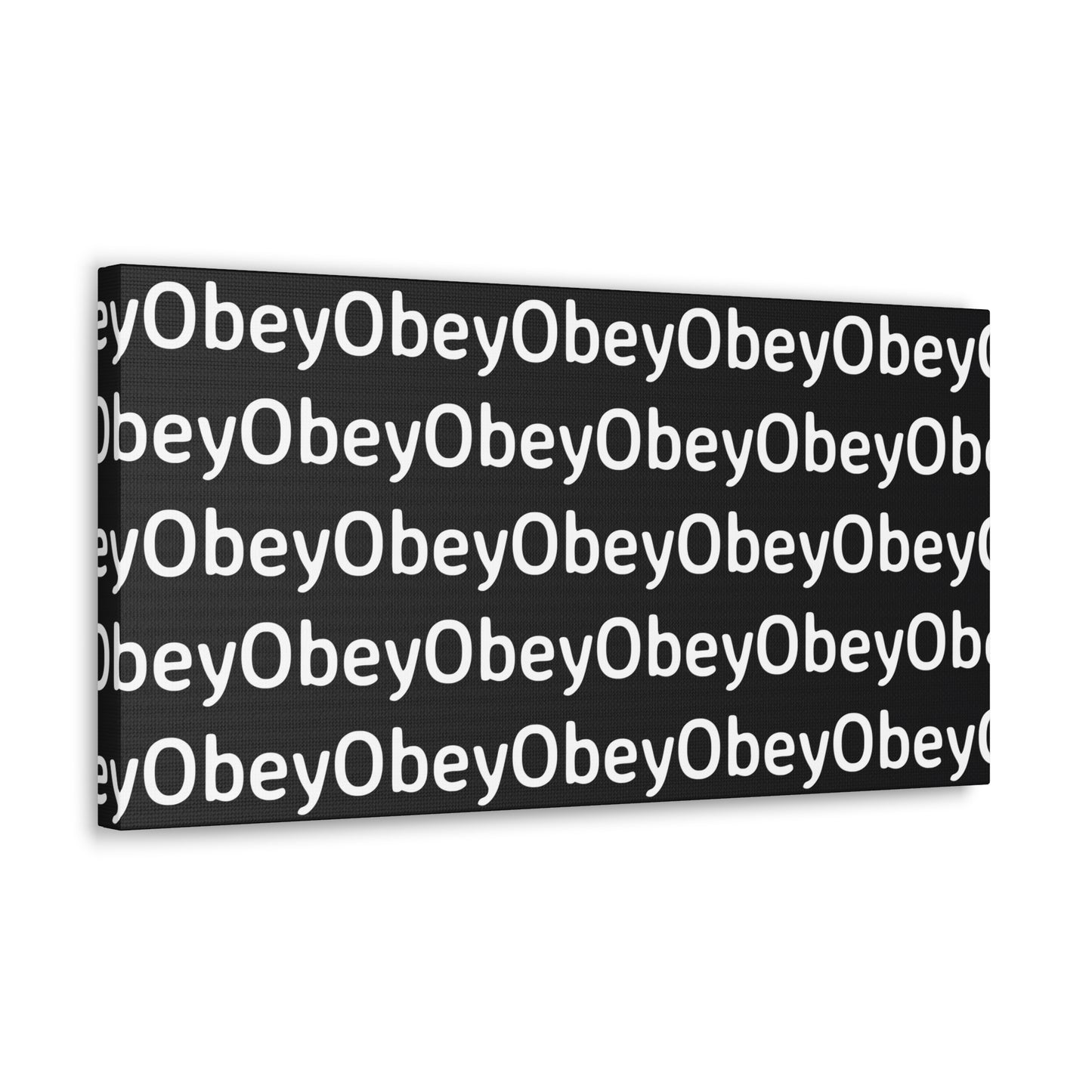 "Obey" - Classic Canvas - Premium Artwork from Concordia Style Boutique - Just $23.12! Shop now at Concordia Style Boutique