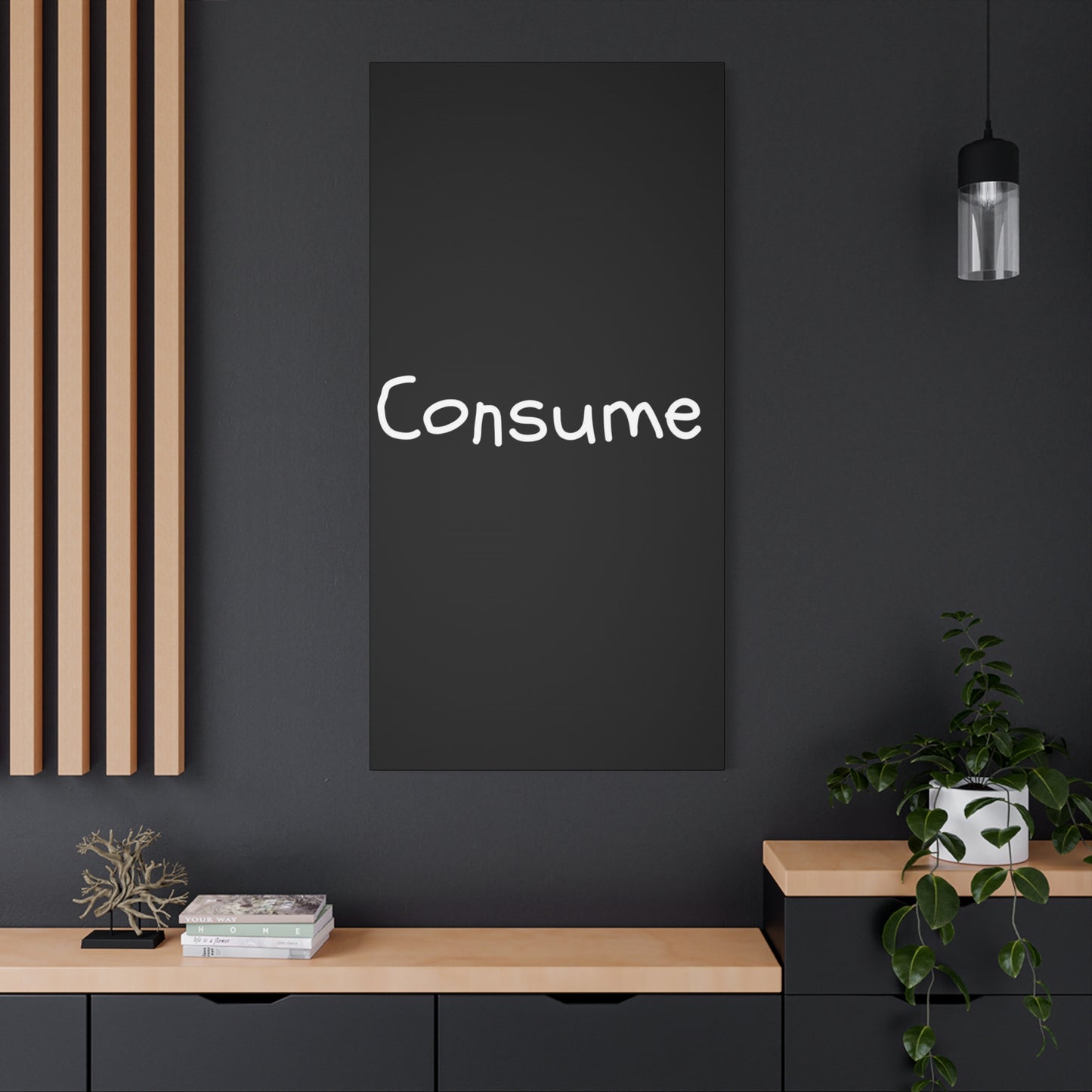 Classic Canvas -"Consume" - Premium Canvas from Concordia Style Boutique - Just $26.40! Shop now at Concordia Style Boutique