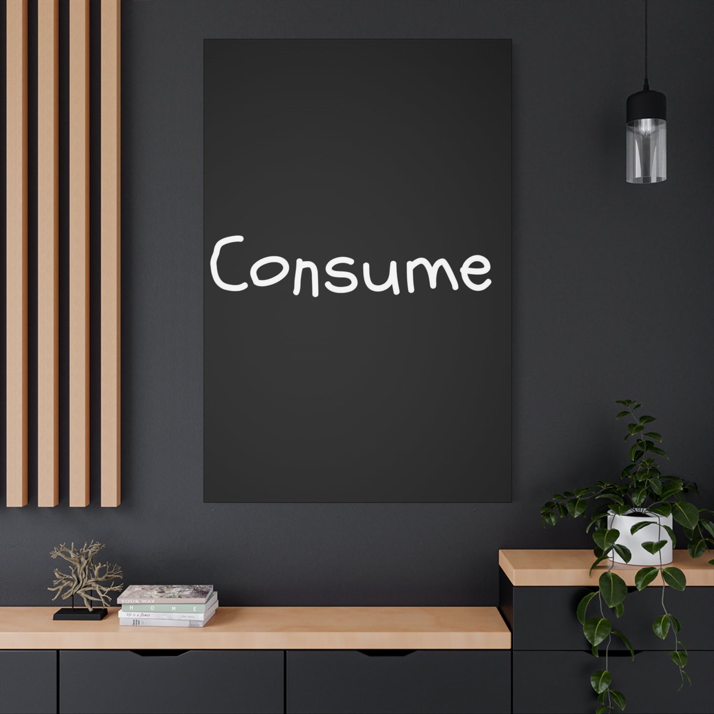 Classic Canvas -"Consume" - Premium Canvas from Concordia Style Boutique - Just $26.40! Shop now at Concordia Style Boutique