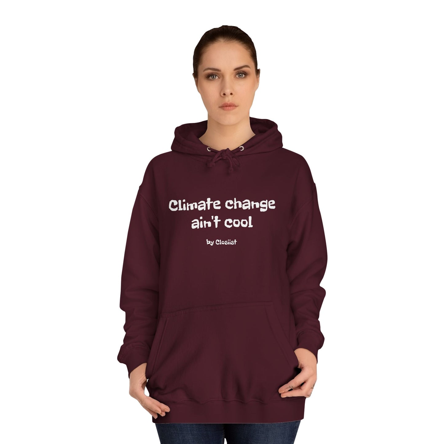 Climate Change Ain't Cool Unisex Hoodie: A Statement Piece - Concordia Style Boutique