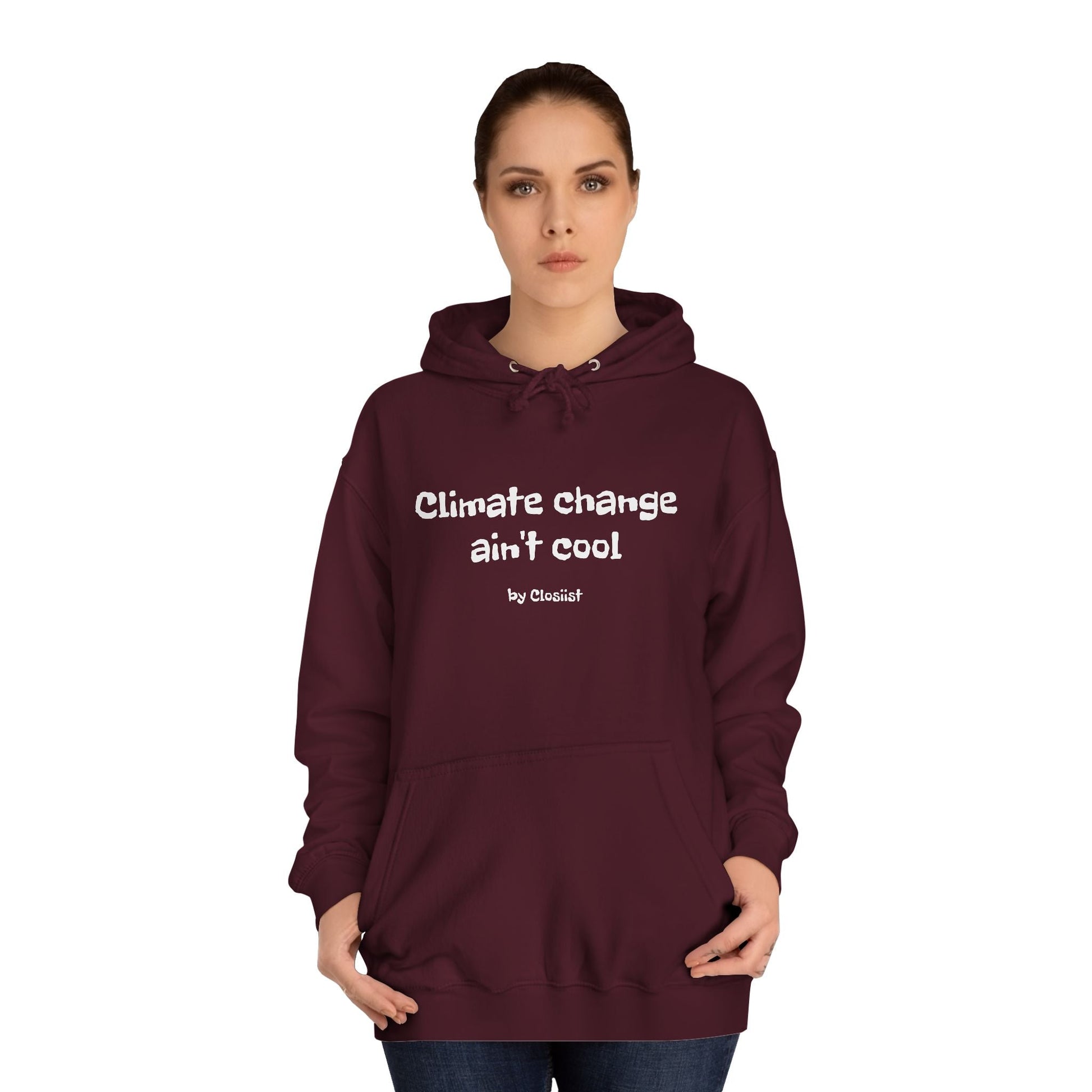 Climate Change Ain't Cool Unisex Hoodie: A Statement Piece - Concordia Style Boutique