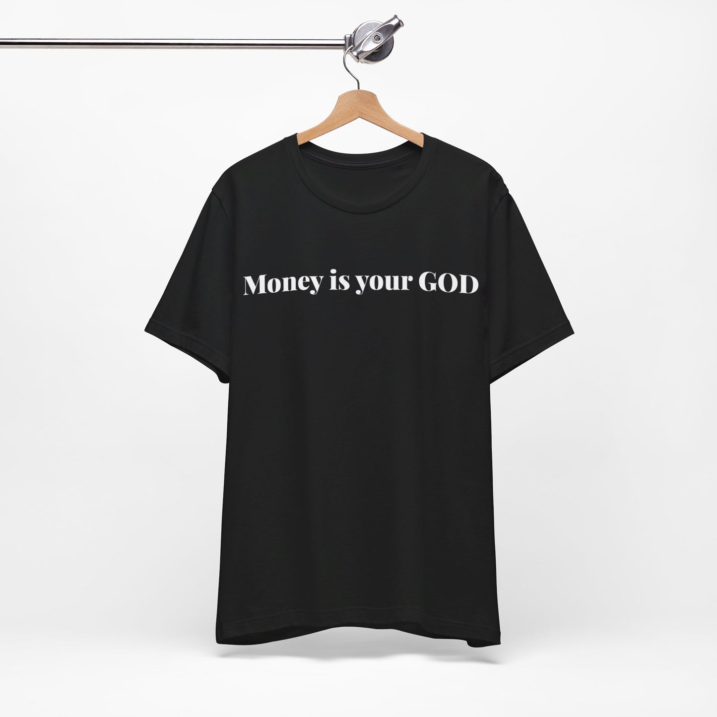 "Money Is Your God" - Unisex Jersey Short Sleeve Tee - Premium T-Shirt from Concordia Style Boutique - Just $21.53! Shop now at Concordia Style Boutique