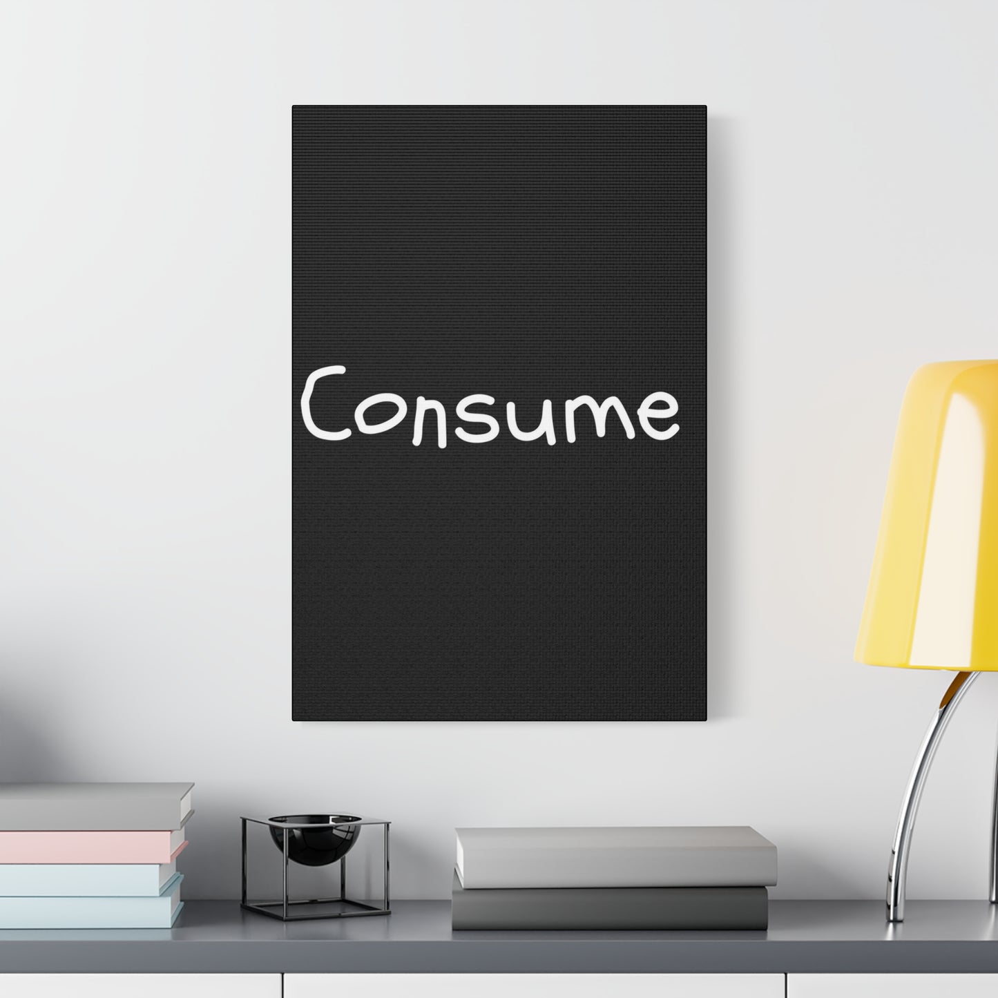 Classic Canvas -"Consume" - Premium Canvas from Concordia Style Boutique - Just $26.40! Shop now at Concordia Style Boutique