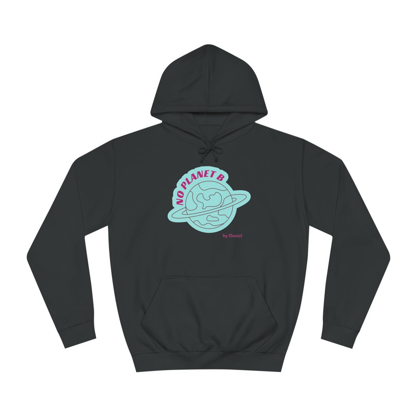 Unisex Hoodie - No Planet B by Closiist - Concordia Style Boutique