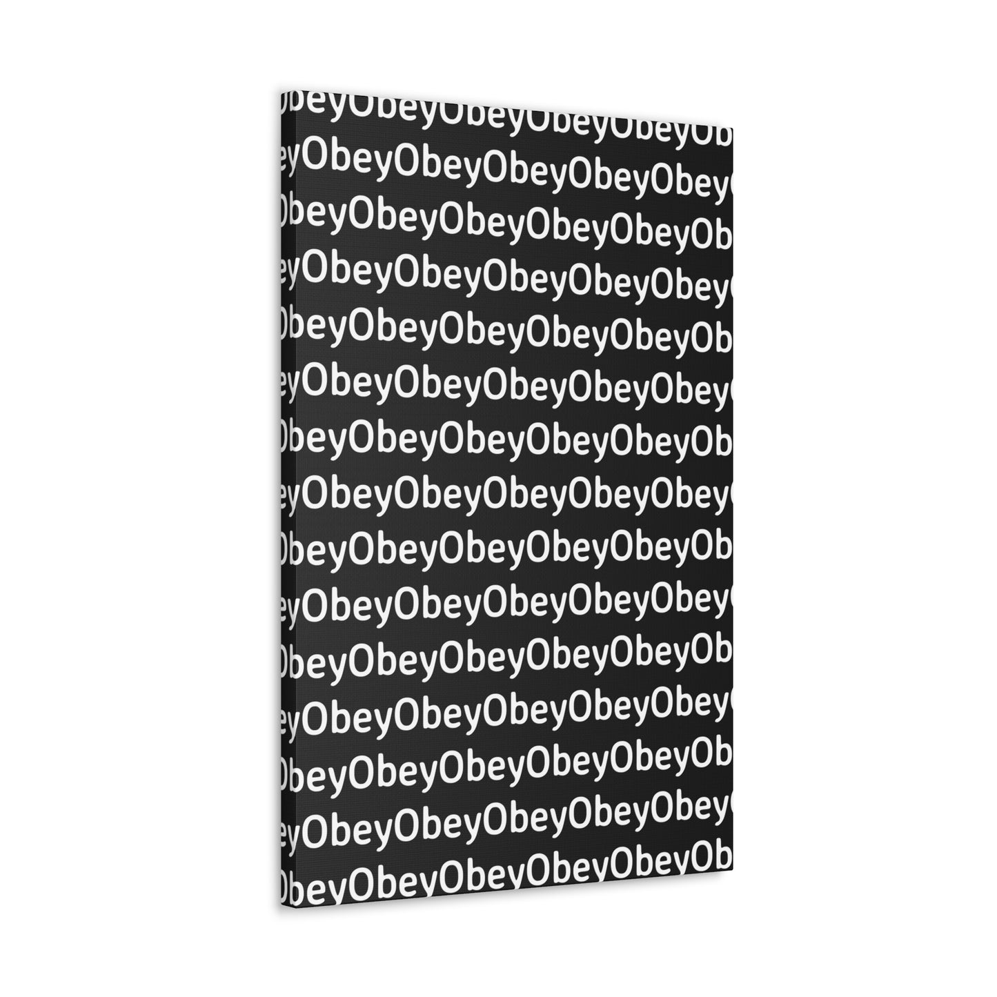 "Obey" - Classic Canvas - Premium Artwork from Concordia Style Boutique - Just $23.12! Shop now at Concordia Style Boutique