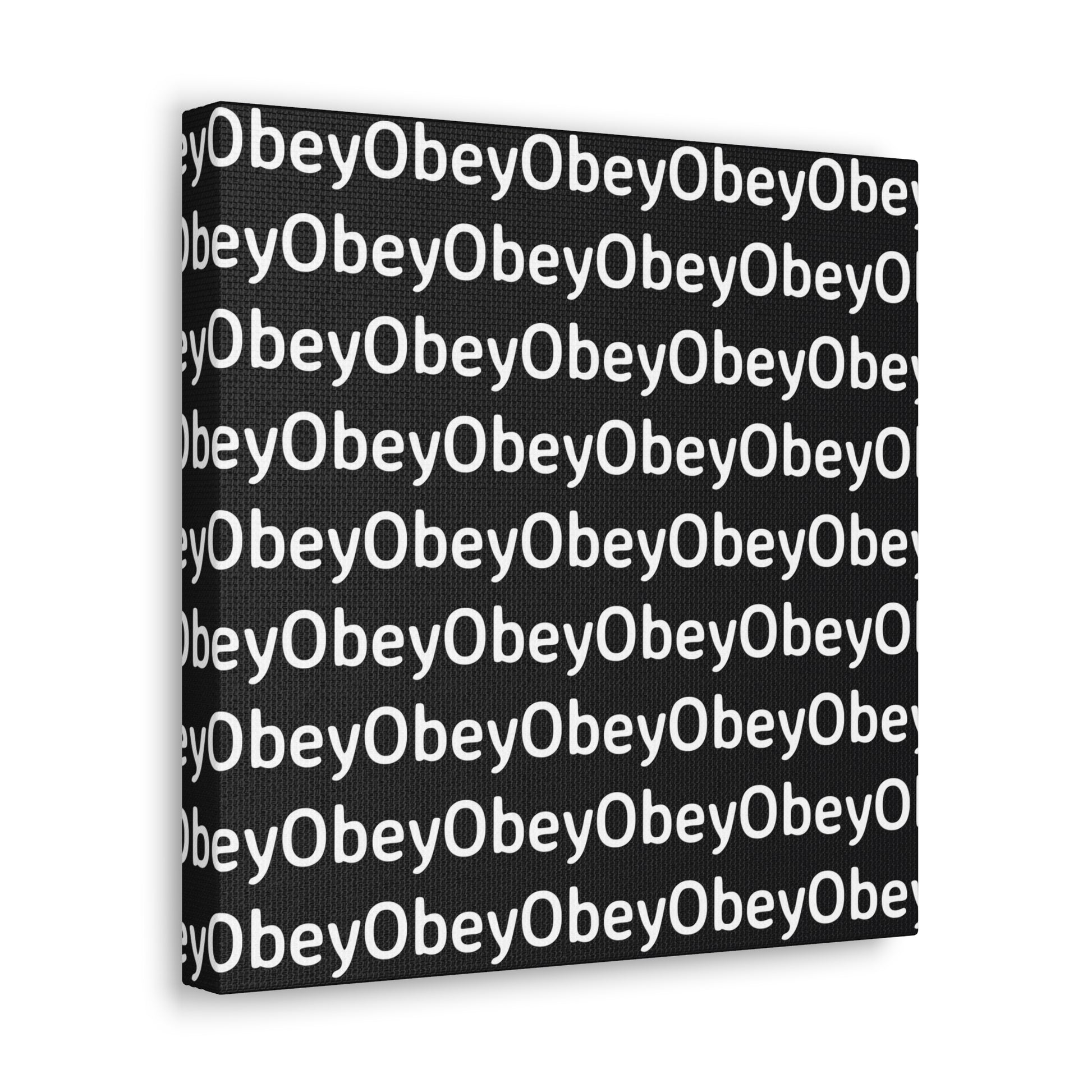 "Obey" - Classic Canvas - Premium Artwork from Concordia Style Boutique - Just $23.12! Shop now at Concordia Style Boutique