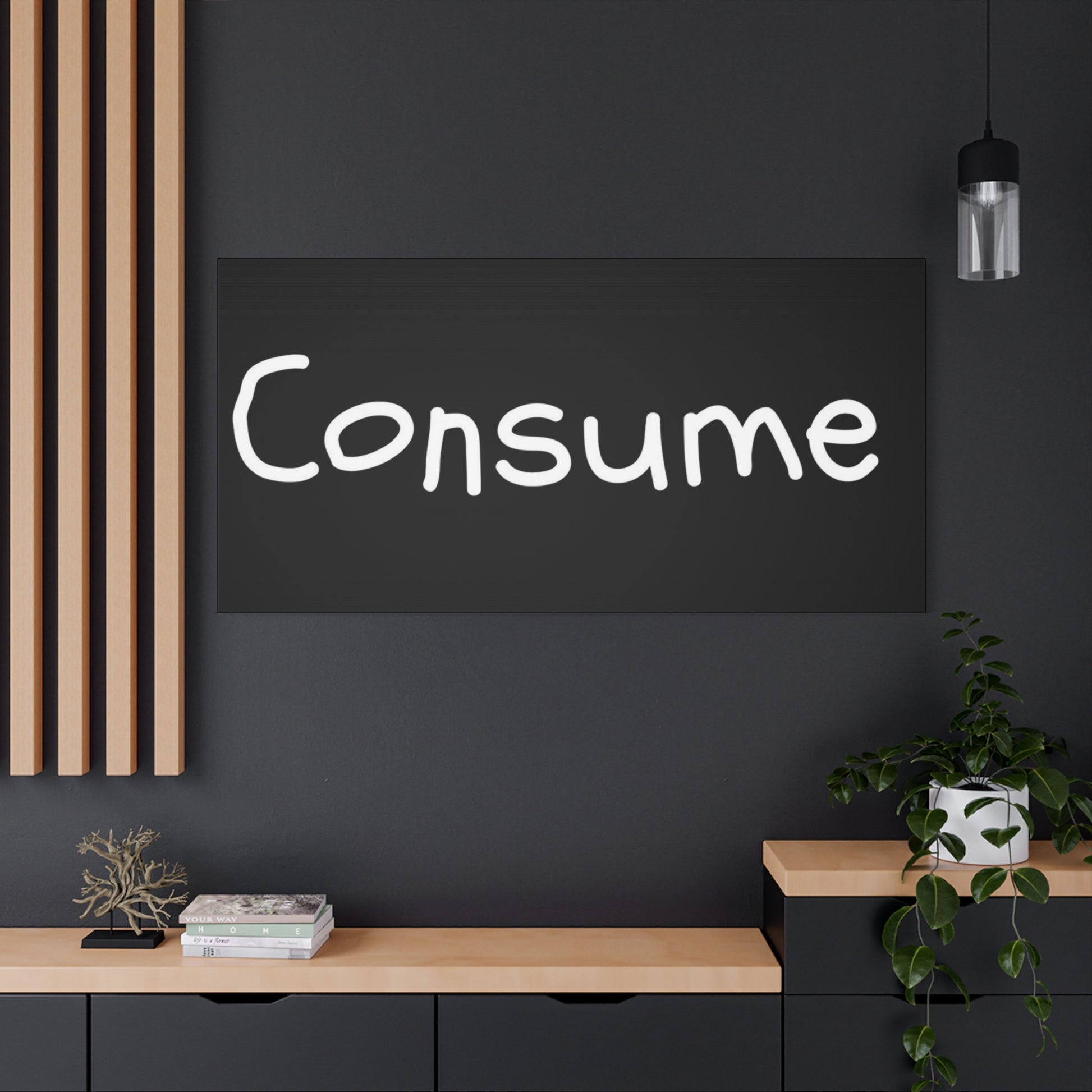 Classic Canvas -"Consume" - Premium Canvas from Concordia Style Boutique - Just $26.40! Shop now at Concordia Style Boutique