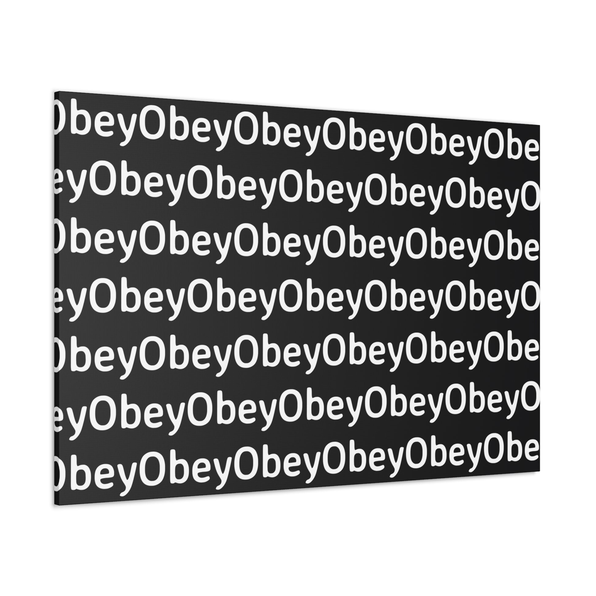 "Obey" - Classic Canvas - Premium Artwork from Concordia Style Boutique - Just $23.12! Shop now at Concordia Style Boutique