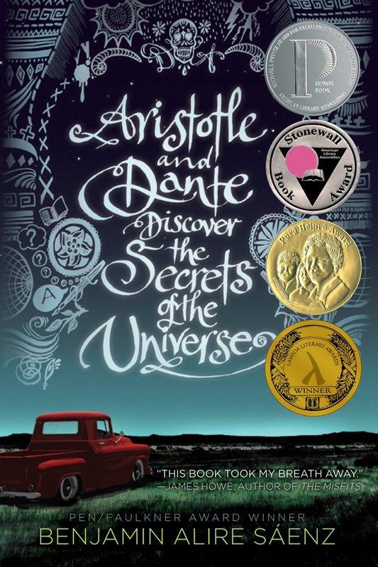 Aristotle and Dante Discover the Secrets of the Universe by Benjamin Alire Sáenz - Concordia Style Boutique
