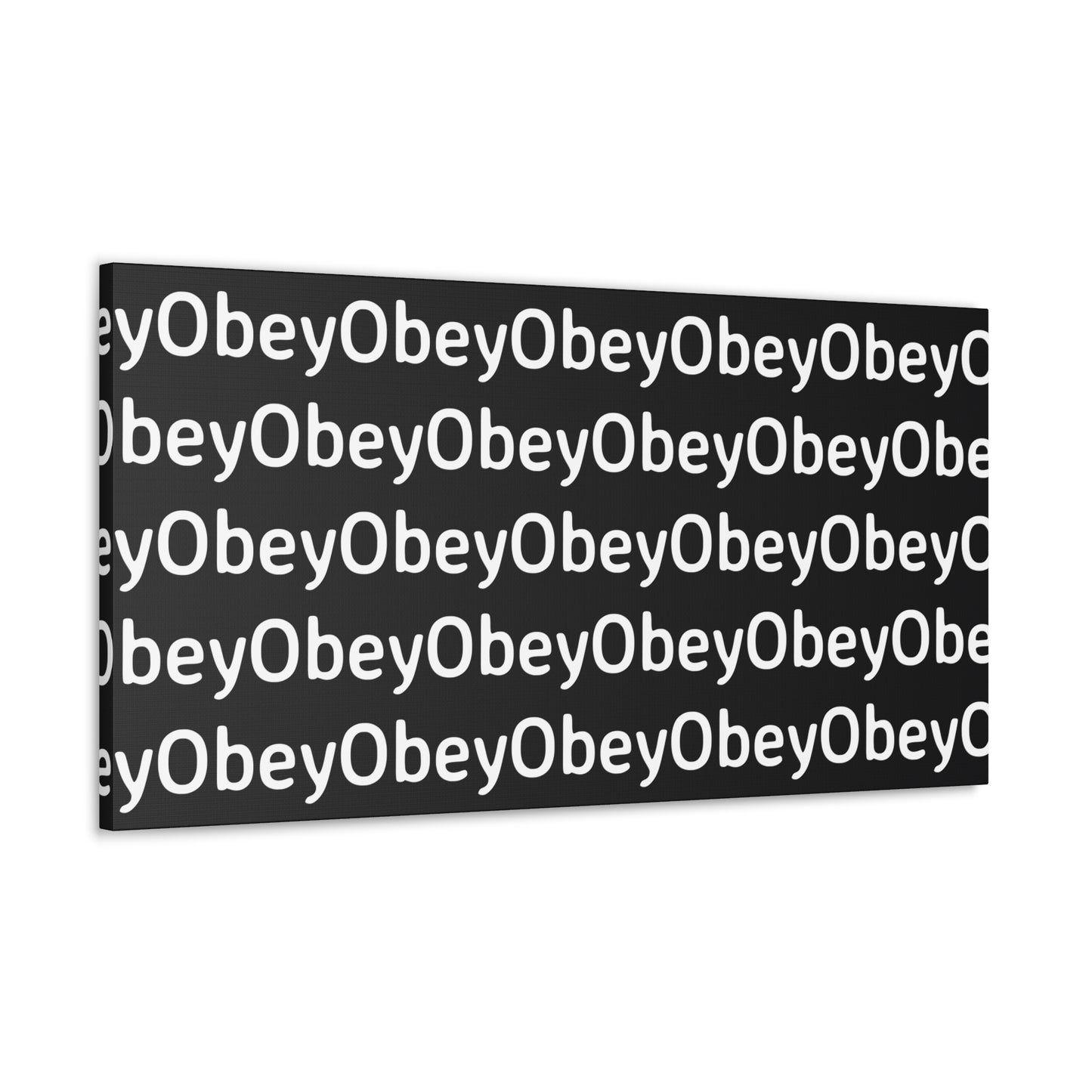 "Obey" - Classic Canvas - Premium Artwork from Concordia Style Boutique - Just $23.12! Shop now at Concordia Style Boutique