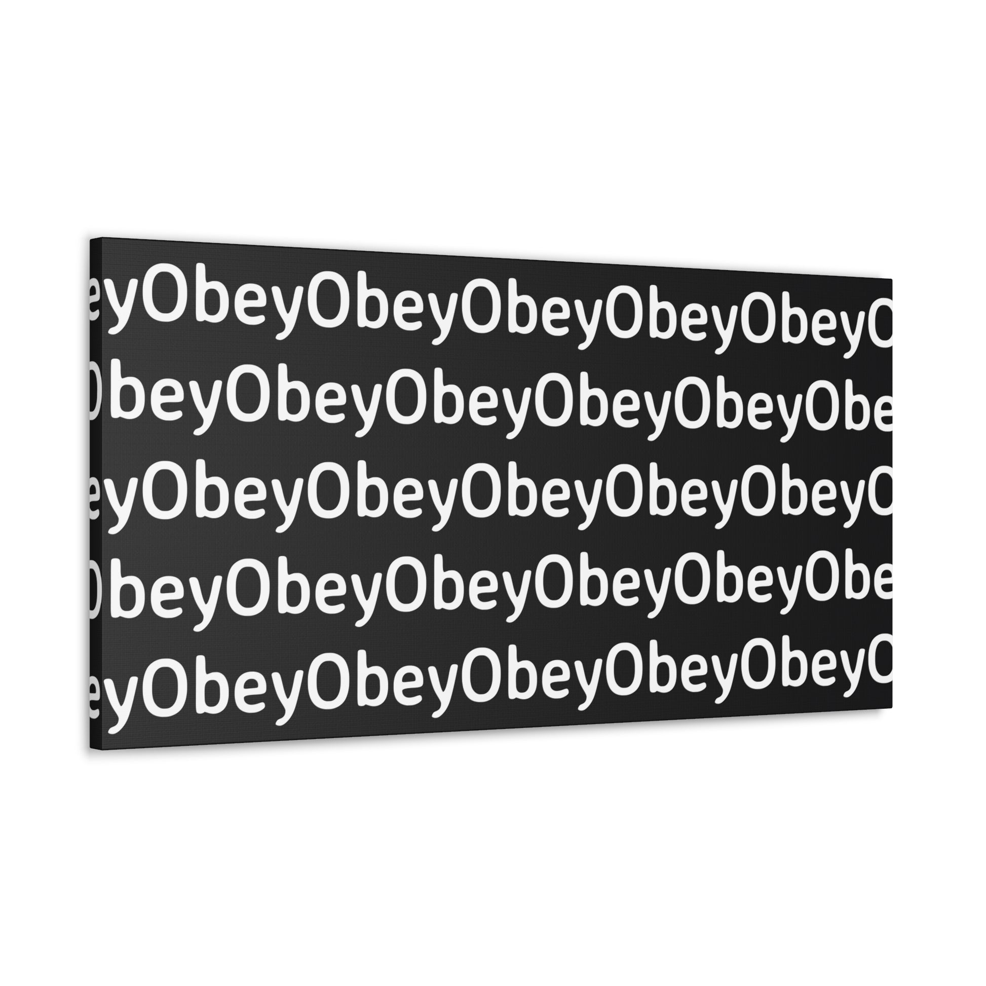 "Obey" - Classic Canvas - Premium Artwork from Concordia Style Boutique - Just $23.12! Shop now at Concordia Style Boutique