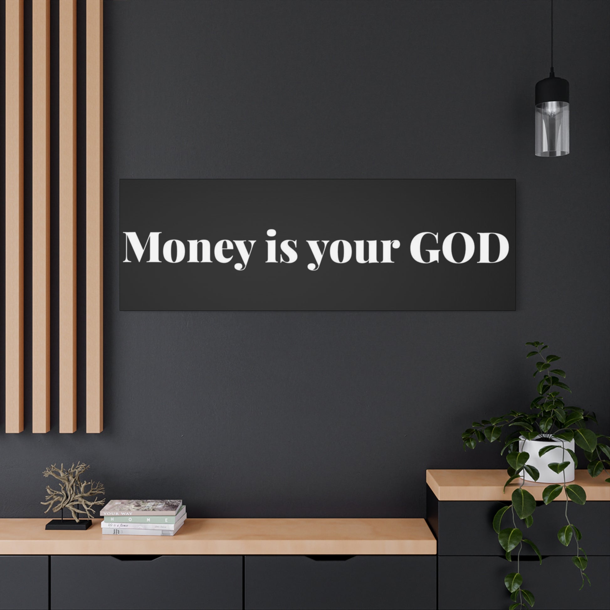 Classic Canvas - "Money Is Your God" - Premium Canvas from Concordia Style Boutique - Just $26.40! Shop now at Concordia Style Boutique