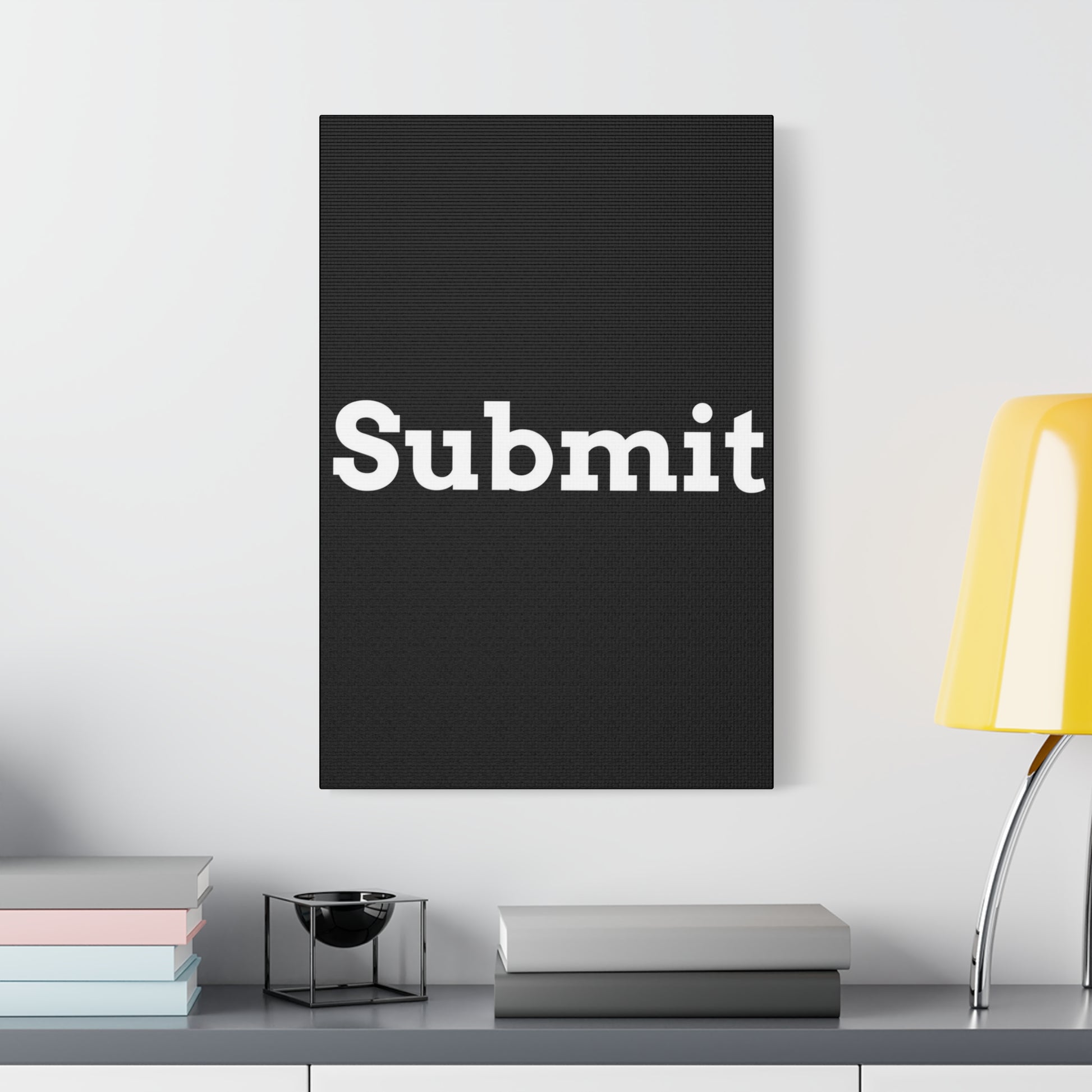 Classic Canvas - "Submit"" - Premium Canvas from Concordia Style Boutique - Just $26.40! Shop now at Concordia Style Boutique