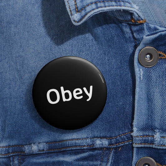 Obey - Pin Button - Premium Accessories from Printify - Just $8.28! Shop now at Concordia Style Boutique