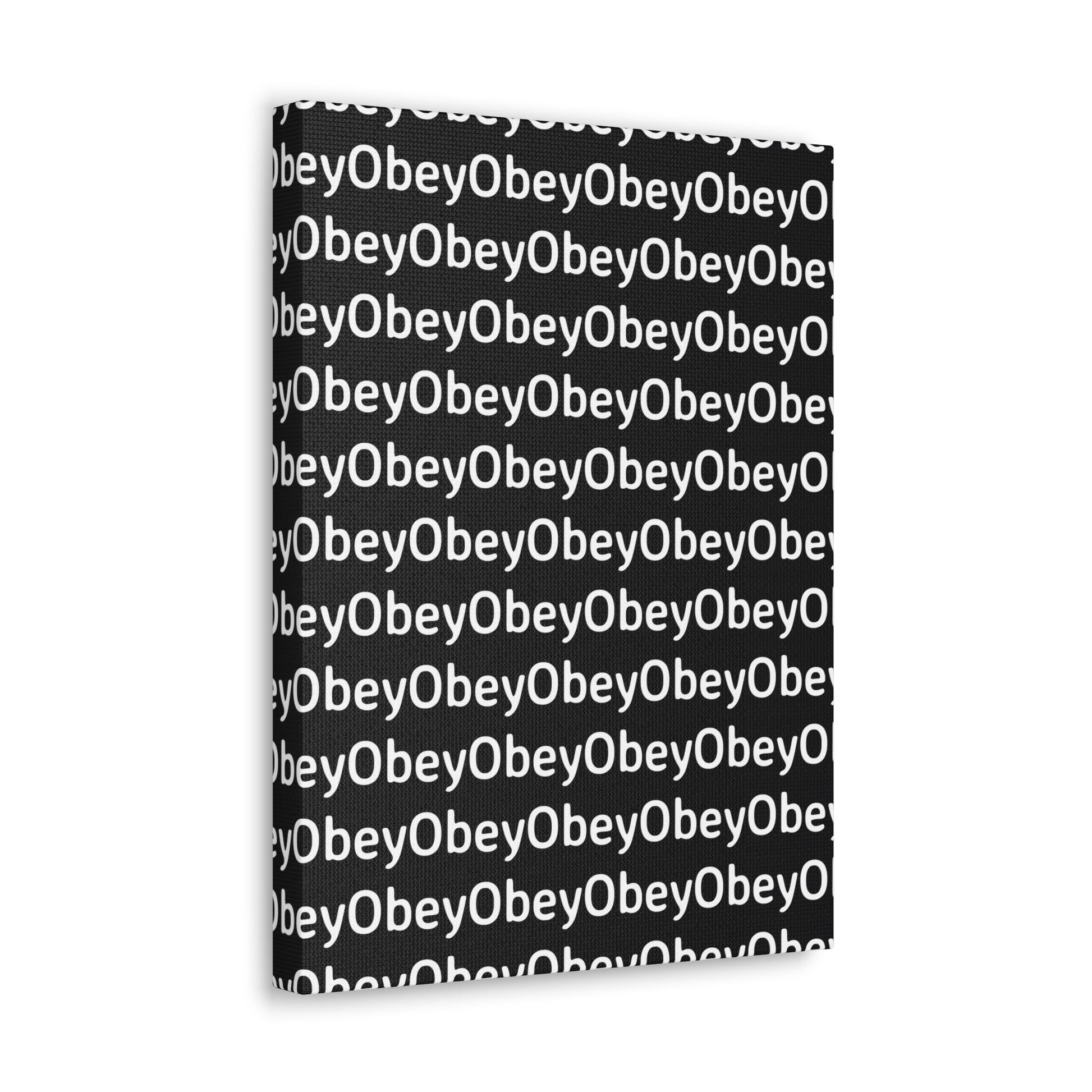 "Obey" - Classic Canvas - Premium Artwork from Concordia Style Boutique - Just $23.12! Shop now at Concordia Style Boutique