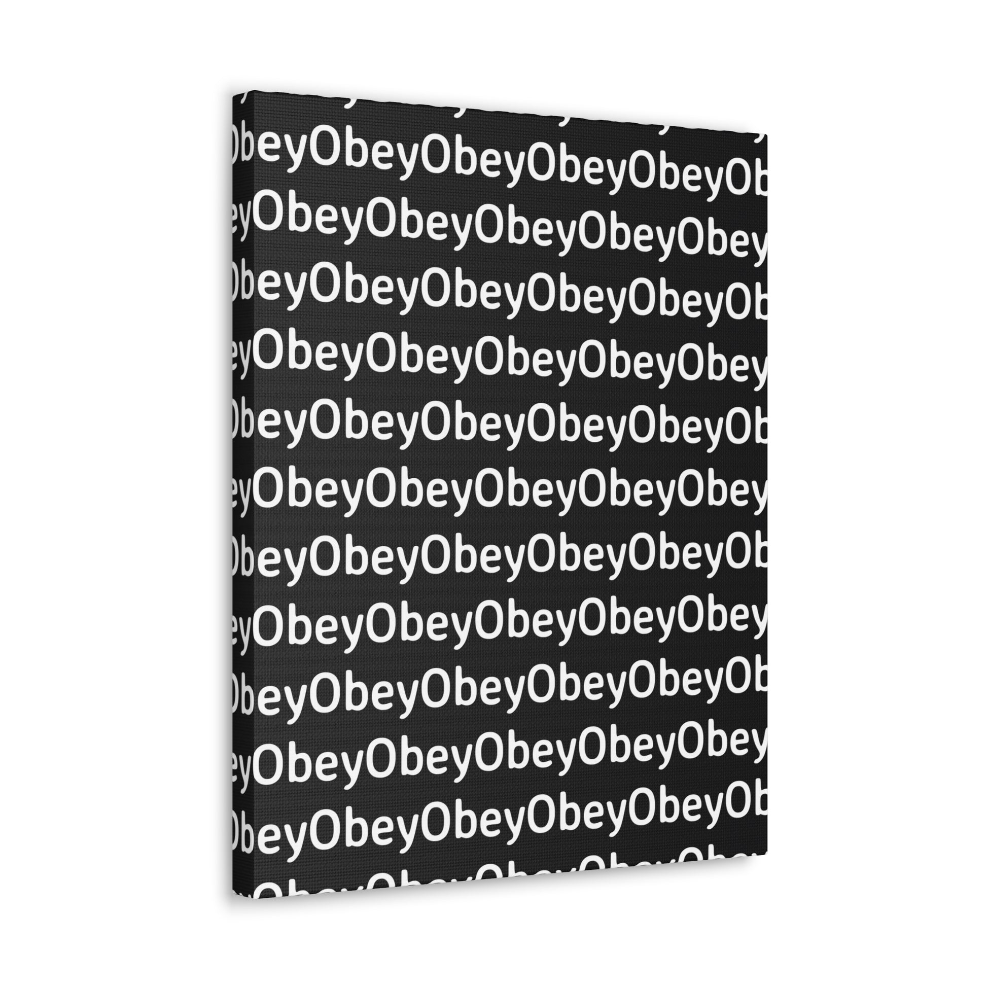 "Obey" - Classic Canvas - Premium Artwork from Concordia Style Boutique - Just $23.12! Shop now at Concordia Style Boutique