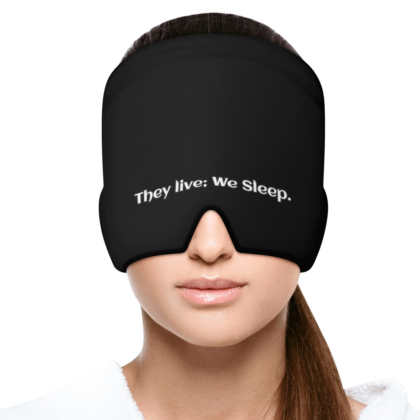 Ice Head Wrap - "They Live; We Sleep" - Premium Ice pack head wrap from Concordia Style Boutique - Just $23.98! Shop now at Concordia Style Boutique