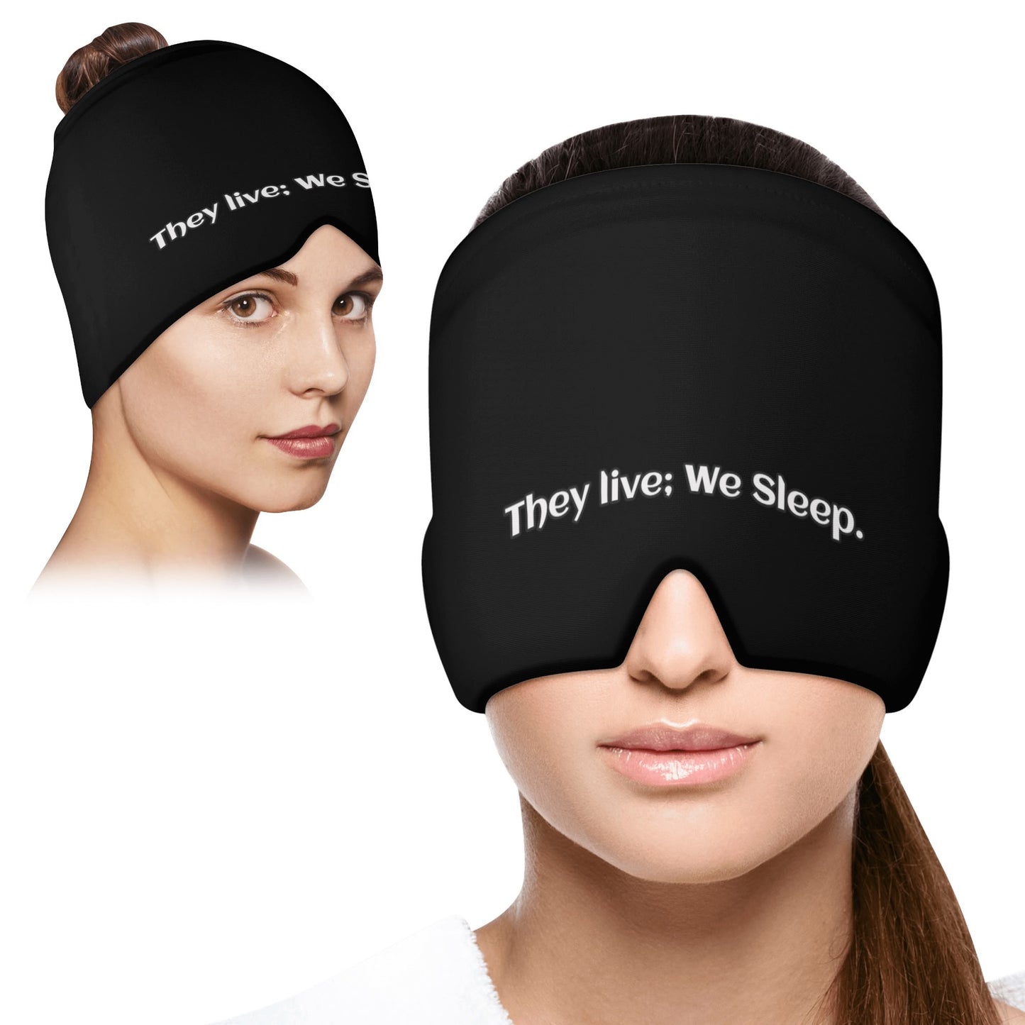 Ice Head Wrap - "They Live; We Sleep" - Premium Ice pack head wrap from Concordia Style Boutique - Just $23.98! Shop now at Concordia Style Boutique