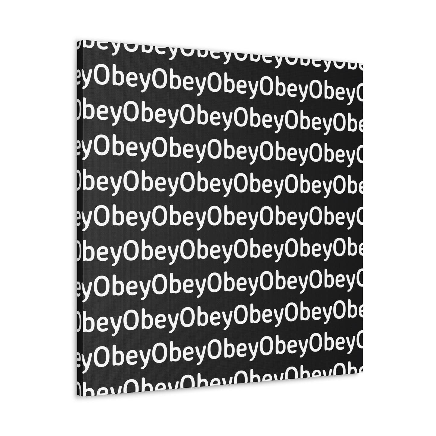 "Obey" - Classic Canvas - Premium Artwork from Concordia Style Boutique - Just $23.12! Shop now at Concordia Style Boutique