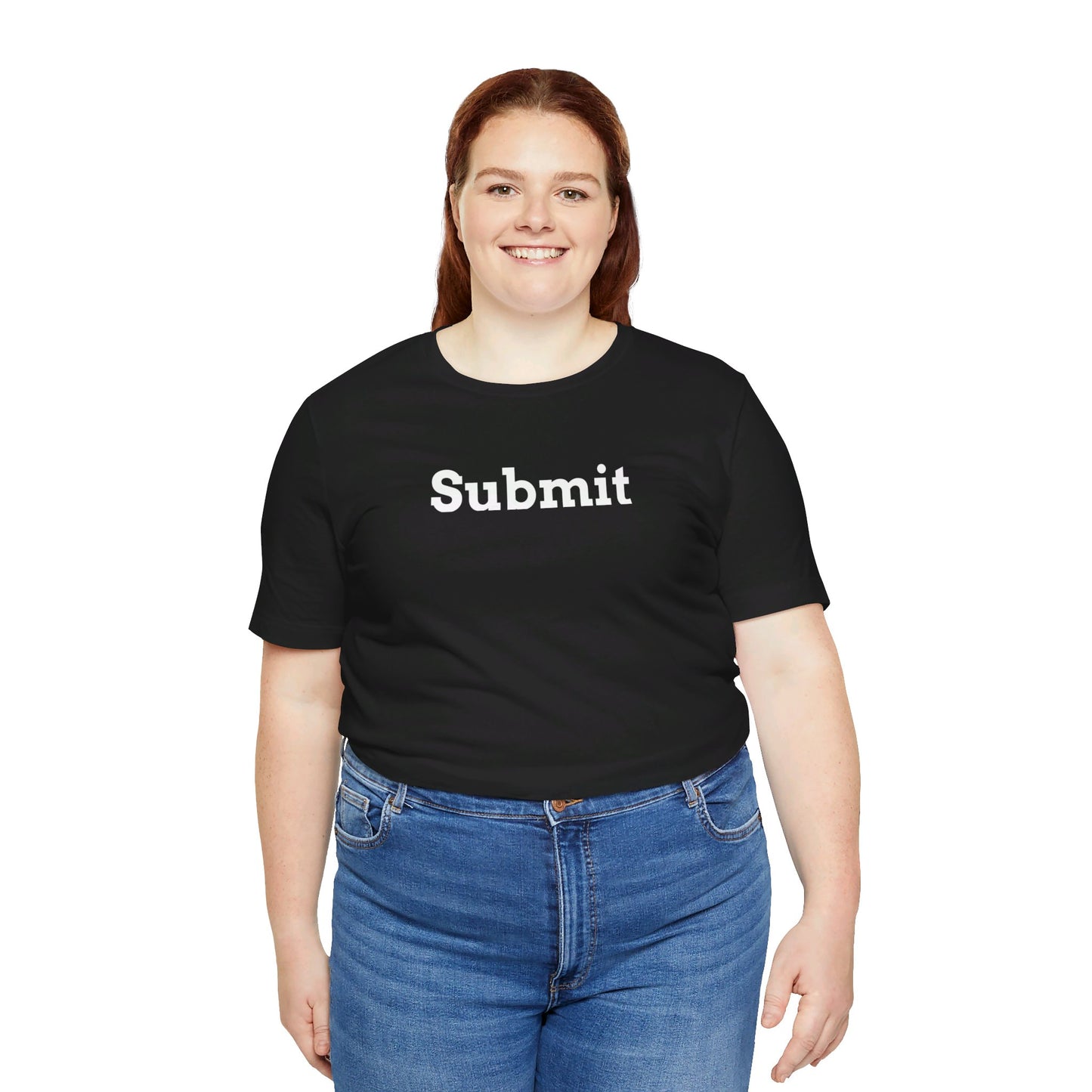 Unisex Jersey Short Sleeve Tee - "Submit" - Premium T-Shirt from Concordia Style Boutique - Just $22.84! Shop now at Concordia Style Boutique