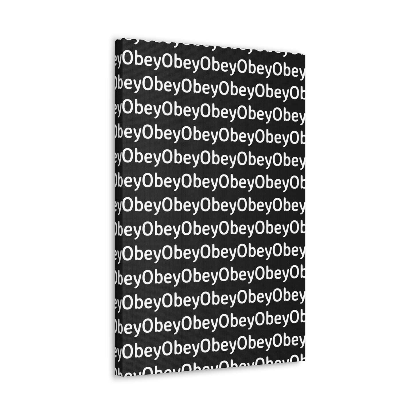 "Obey" - Classic Canvas - Premium Artwork from Concordia Style Boutique - Just $23.12! Shop now at Concordia Style Boutique