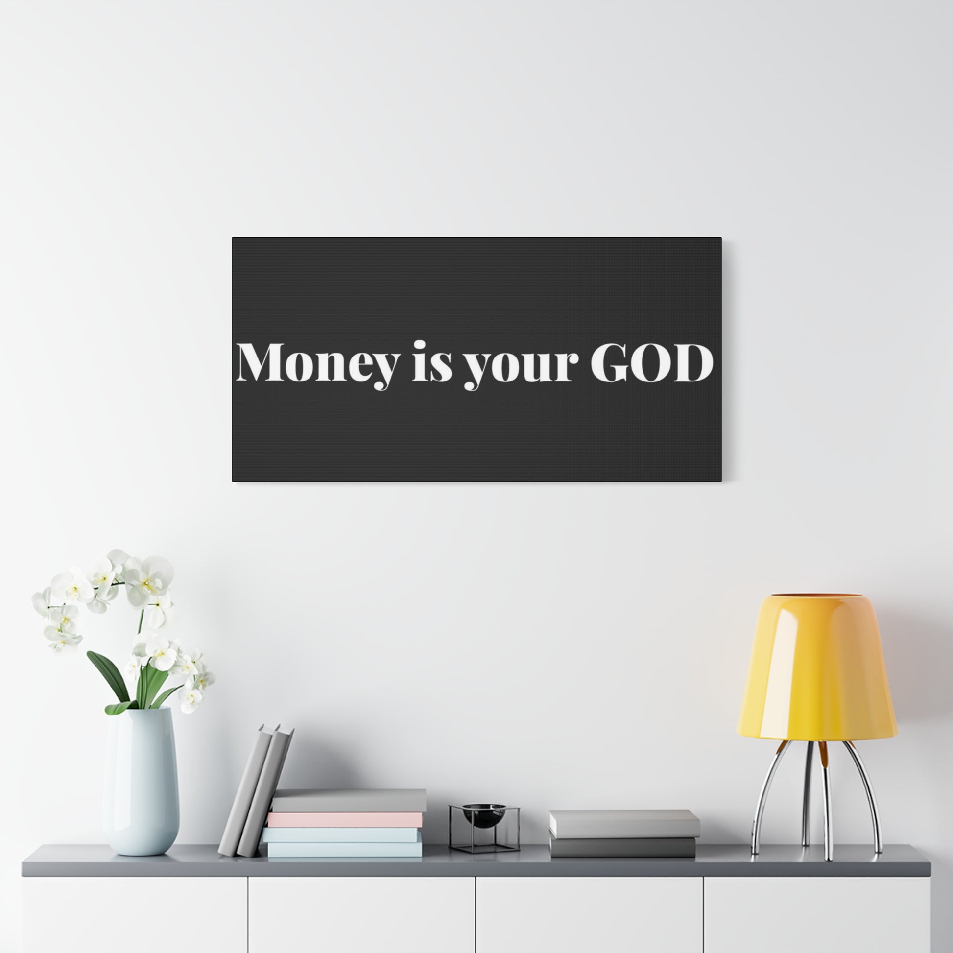 Classic Canvas - "Money Is Your God" - Premium Canvas from Concordia Style Boutique - Just $26.40! Shop now at Concordia Style Boutique