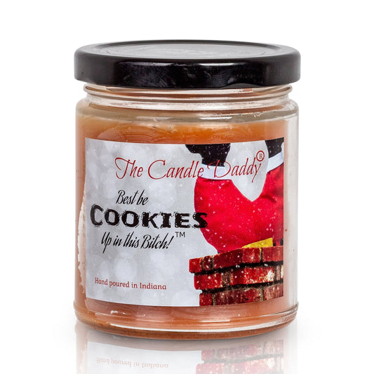 Best Be Cookies Up In This Bitch Holiday Candle - Funny Chocolate Chip Cookie Scented Candle - Funny Holiday Candle for Christmas - Long Burn Time, Holiday Fragrance, Hand Poured in USA - 6oz - 40 Hour Burn Time
