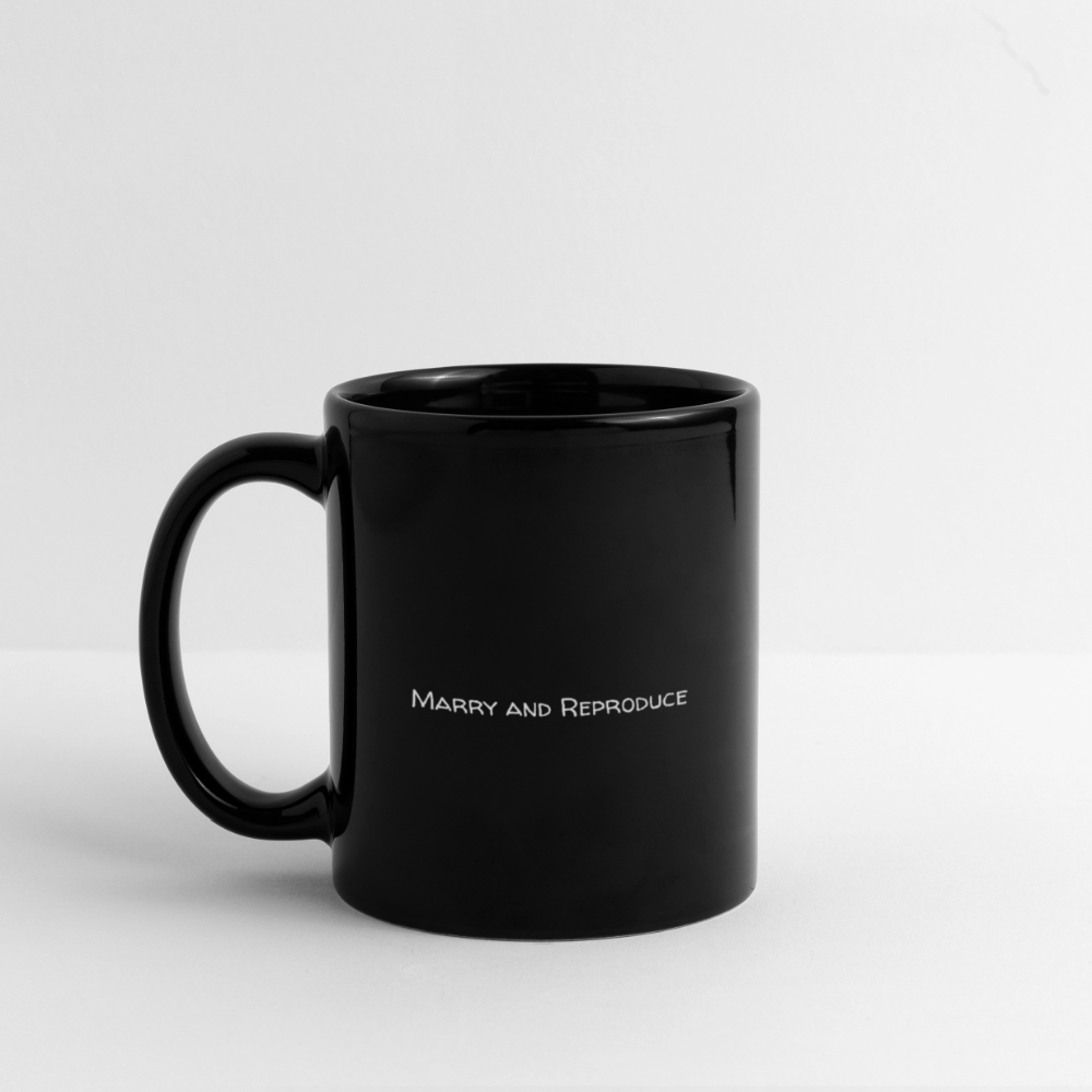 Full Color Mug - "Marry & Reproduce" - Premium Full Color Mug | BestSub B11Q from Concordia Style Boutique - Just $13.11! Shop now at Concordia Style Boutique