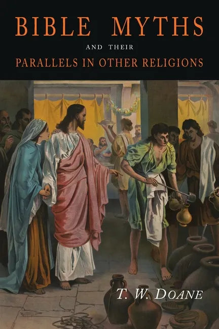 Bible Myths and Their Parallels in Other Religions - Paperback - Concordia Style Boutique