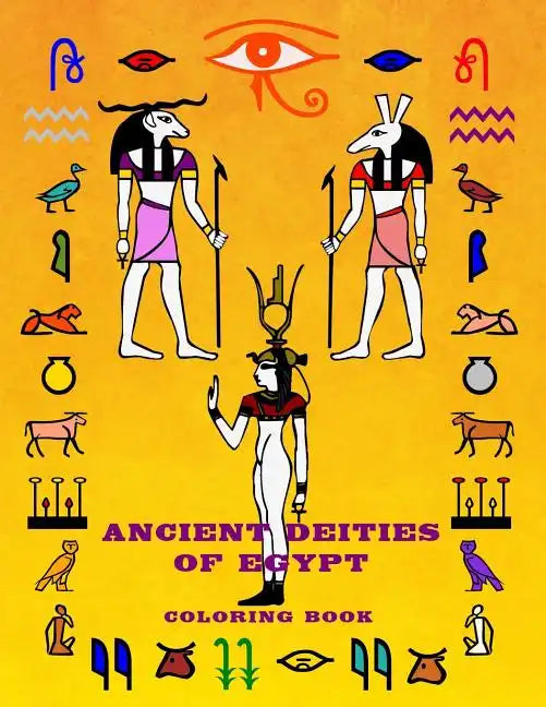 Ancient Deities Of Egypt: Fun Activity Coloring Book For Young Adult - Egyptian Gods Religion And History Stress Relief (Large 8.5" x 11") - Paperback - Premium Books from Books by splitShops - Just $13.70! Shop now at Concordia Style Boutique