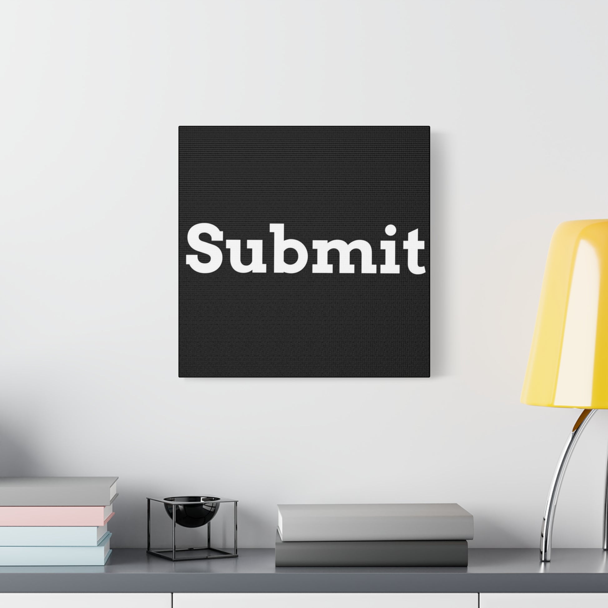 Classic Canvas - "Submit"" - Premium Canvas from Concordia Style Boutique - Just $26.40! Shop now at Concordia Style Boutique