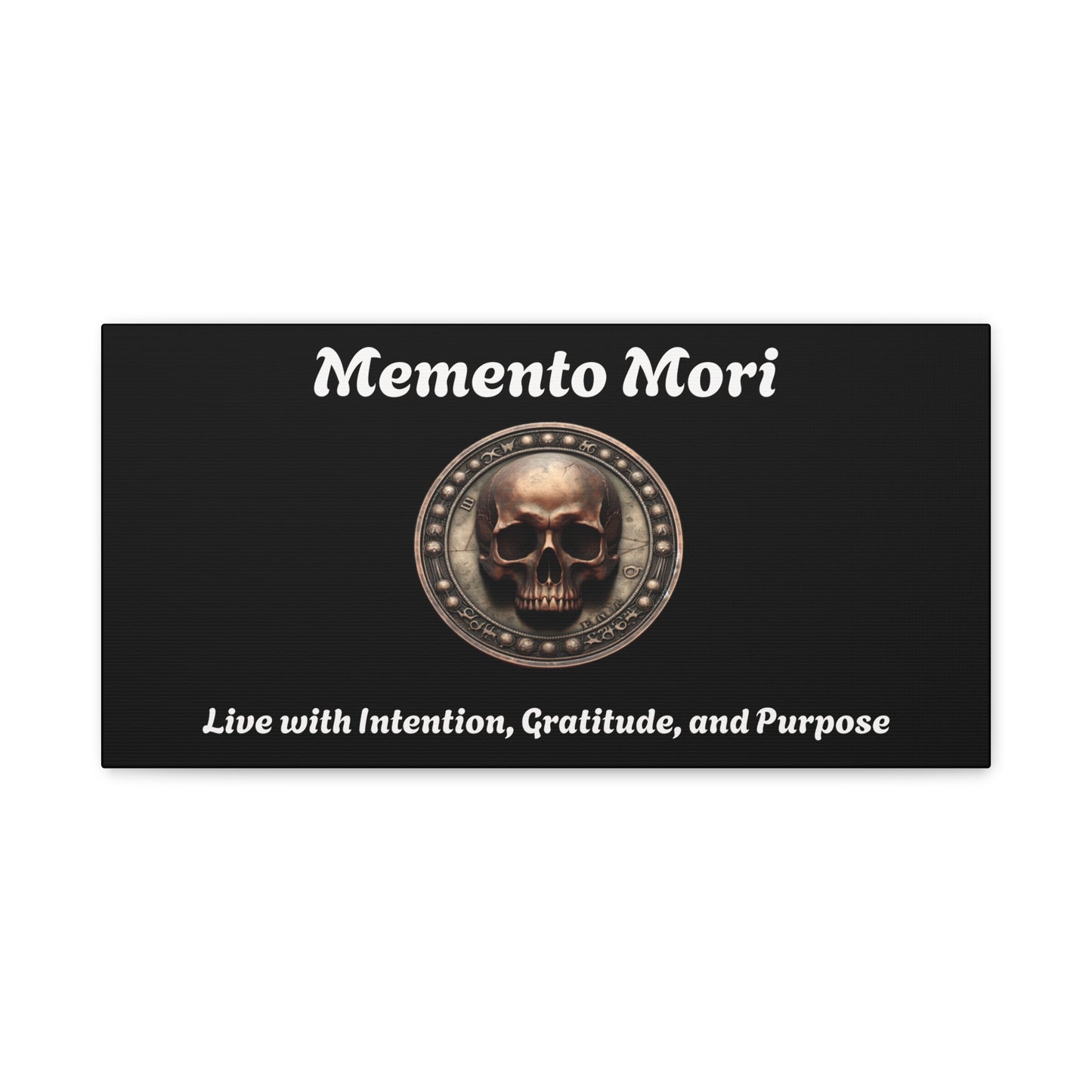 "Memento Mori" Matte Canvas - Inspirational Wall Art -"Live with Intention, Gratitude, and Purpose" - Premium Canvas from Concordia Style Boutique - Just $56.56! Shop now at Concordia Style Boutique