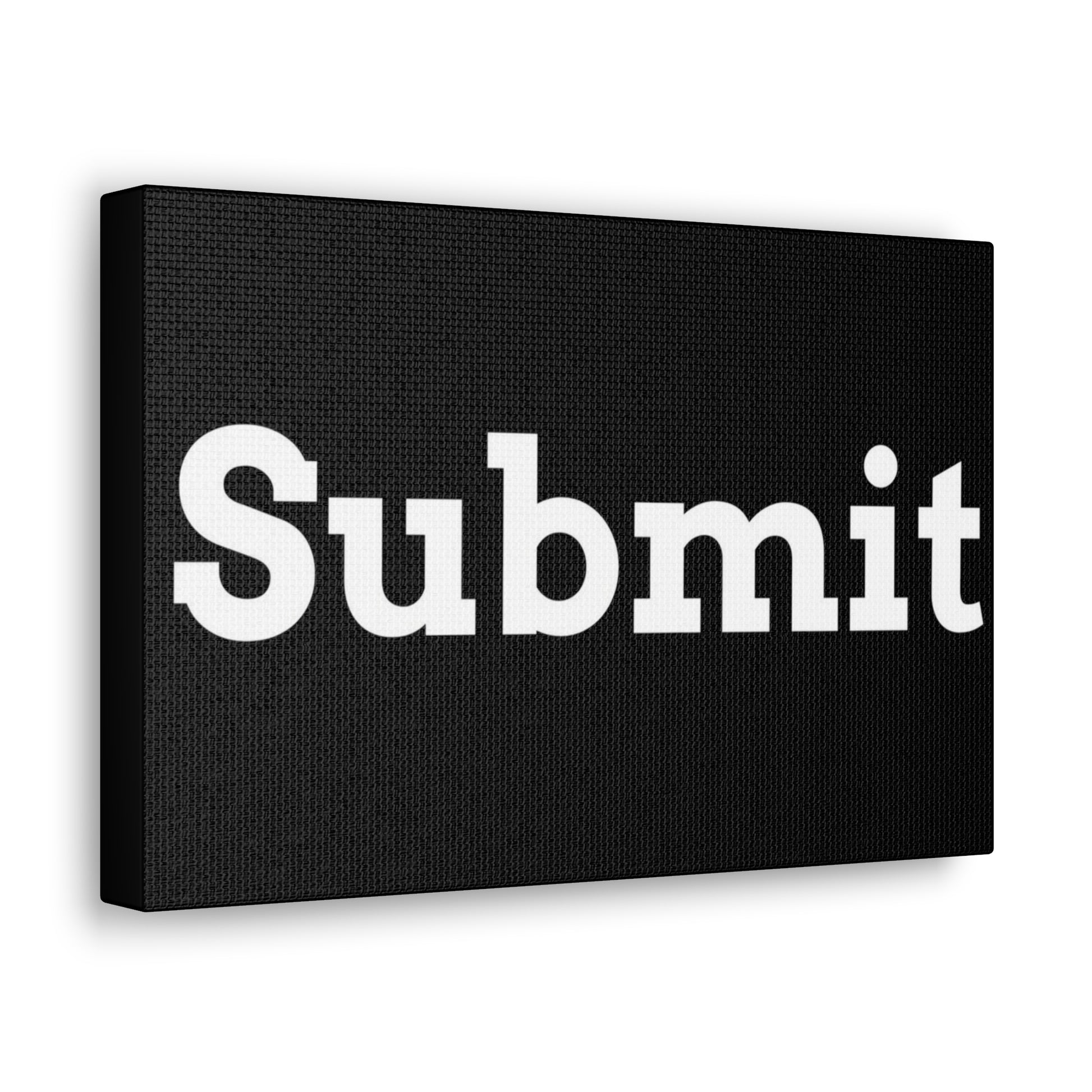 Classic Canvas - "Submit"" - Premium Canvas from Concordia Style Boutique - Just $26.40! Shop now at Concordia Style Boutique