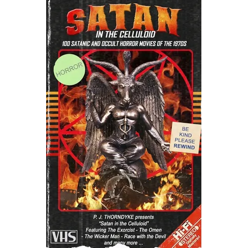 Satan in the Celluloid: 100 Satanic and Occult Horror Movies of the 1970s - Paperback - Concordia Style Boutique
