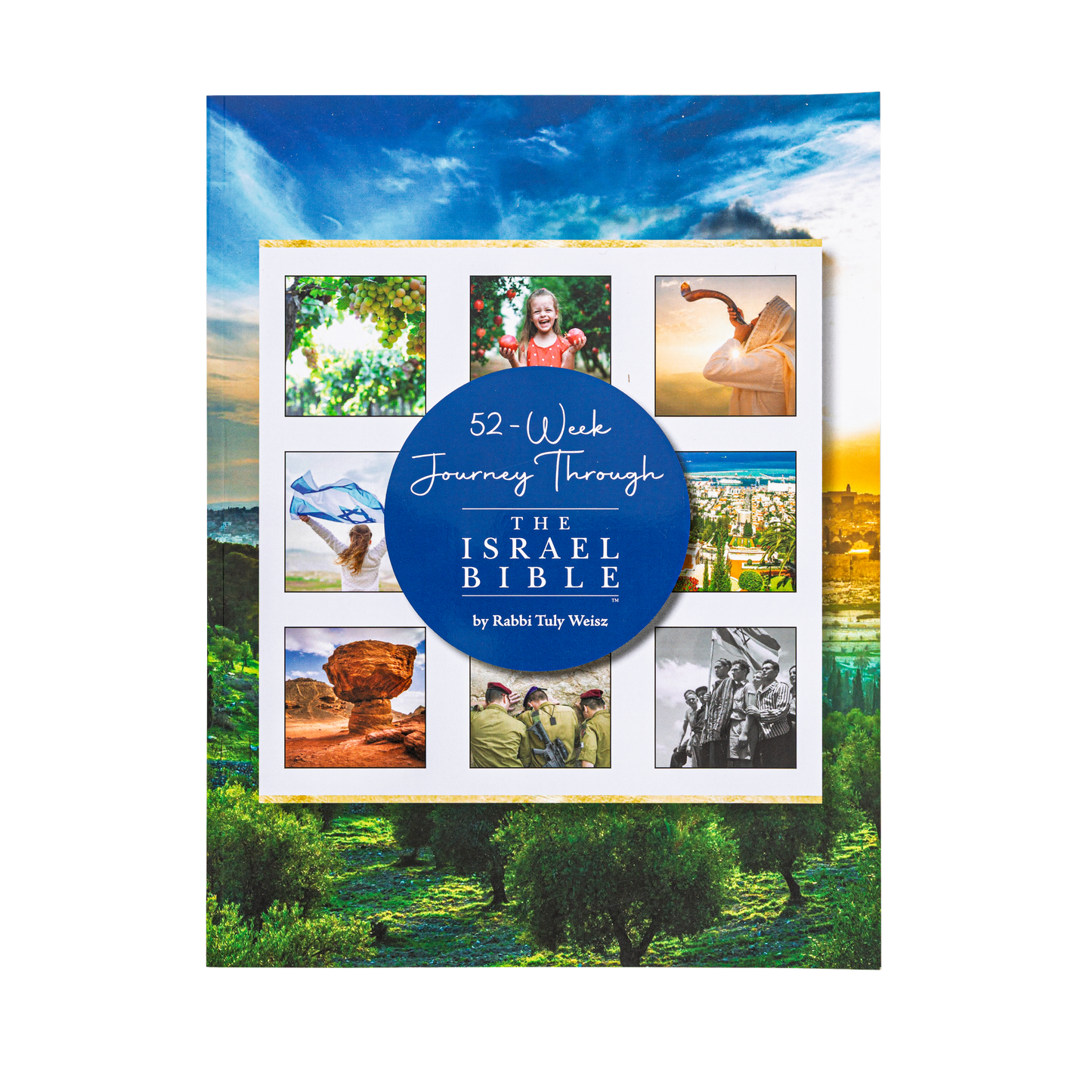 52-Week Journey Through The Israel Bible